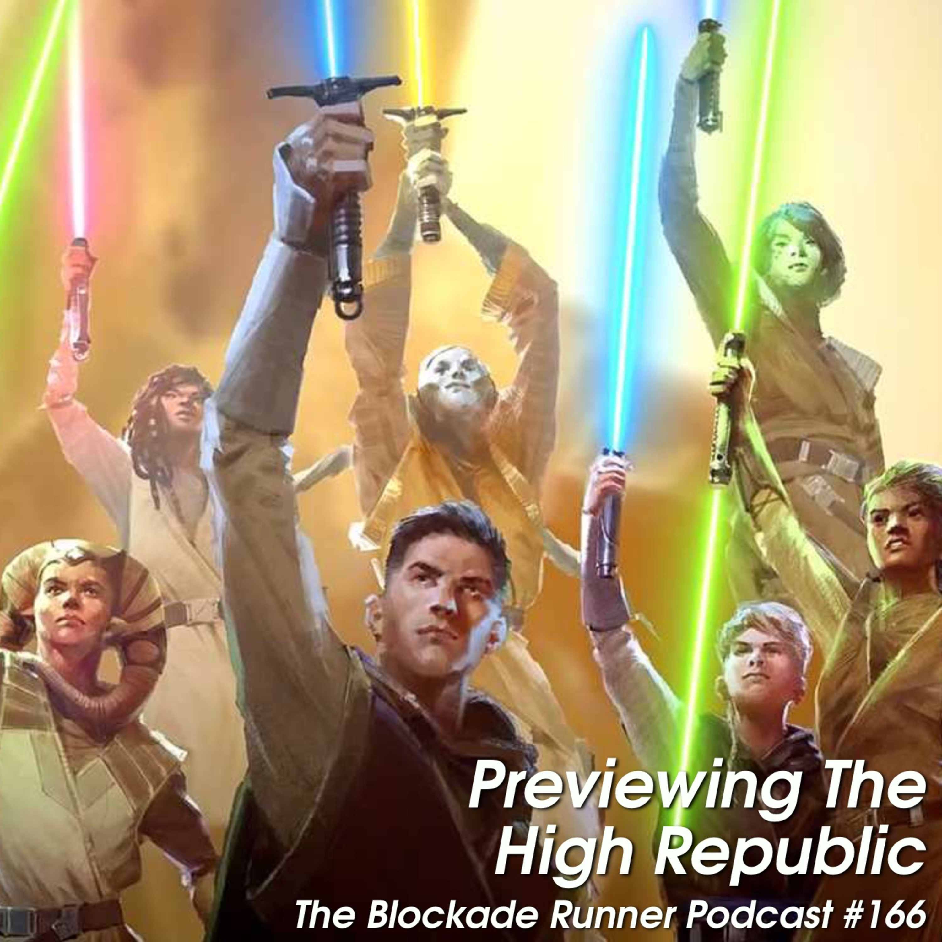 Previewing The High Republic - The Blockade Runner Podcast #166 episode artwork