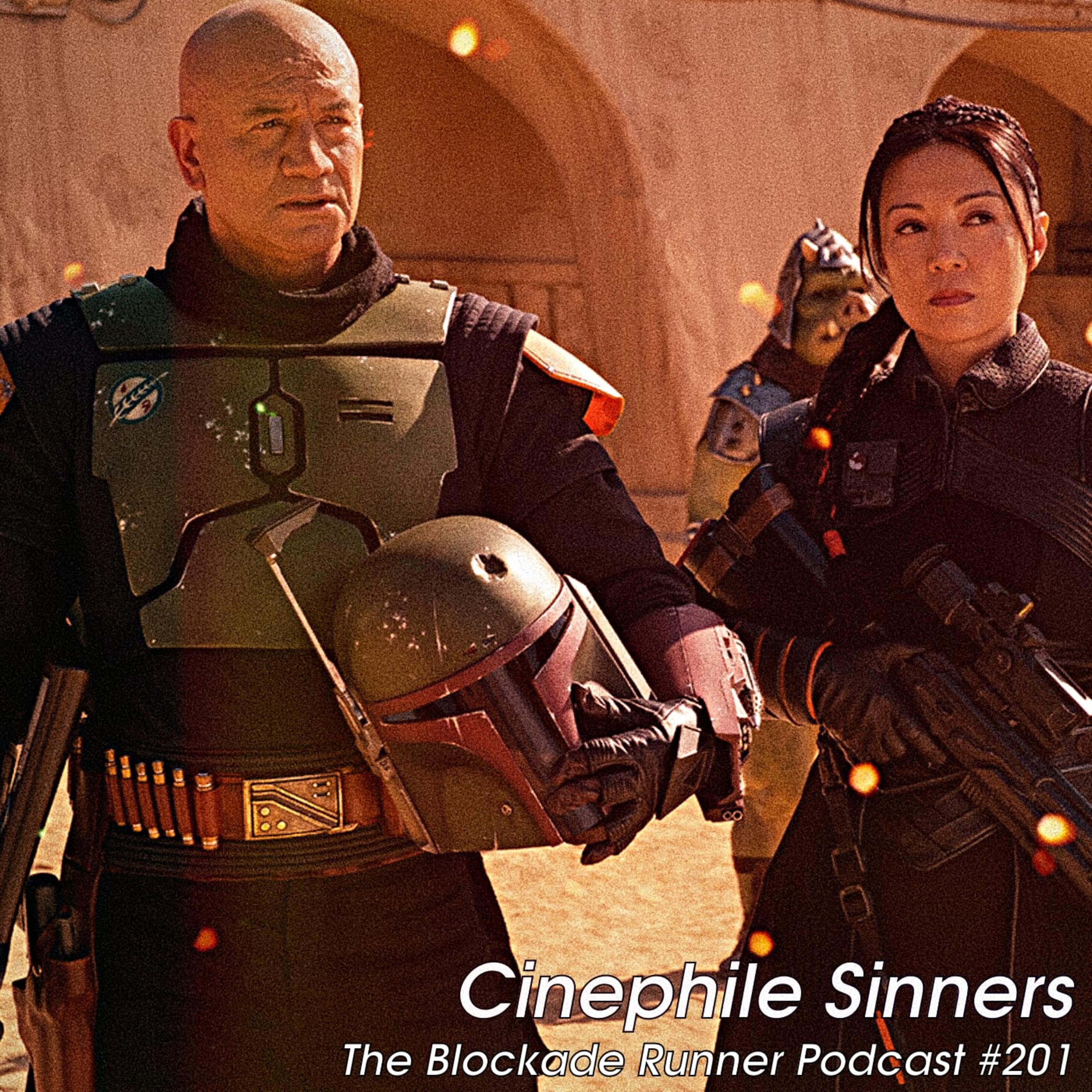 Cinephile Sinners - The Blockade Runner Podcast #201 episode artwork