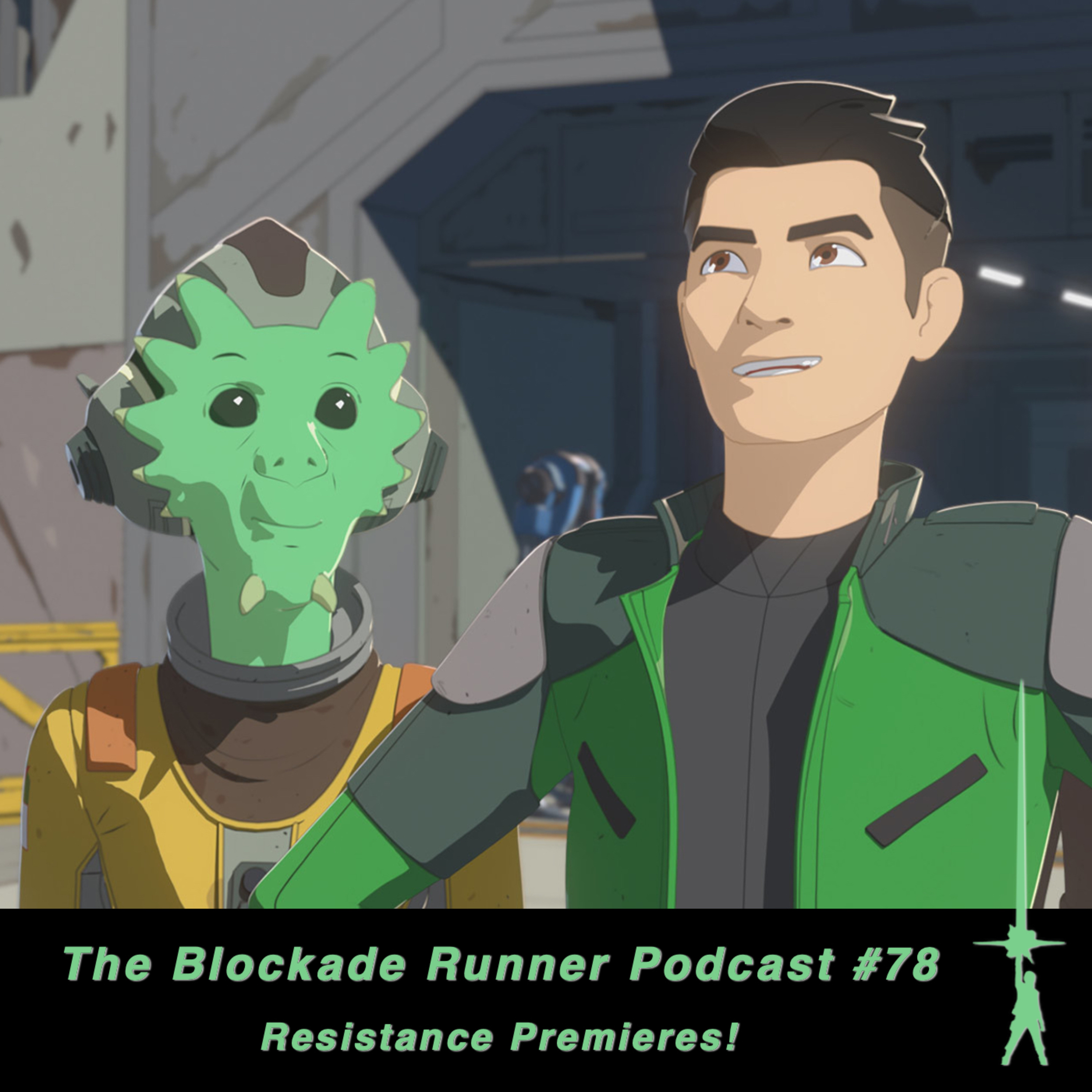 Resistance Premieres! - The Blockade Runner Podcast #78 episode artwork