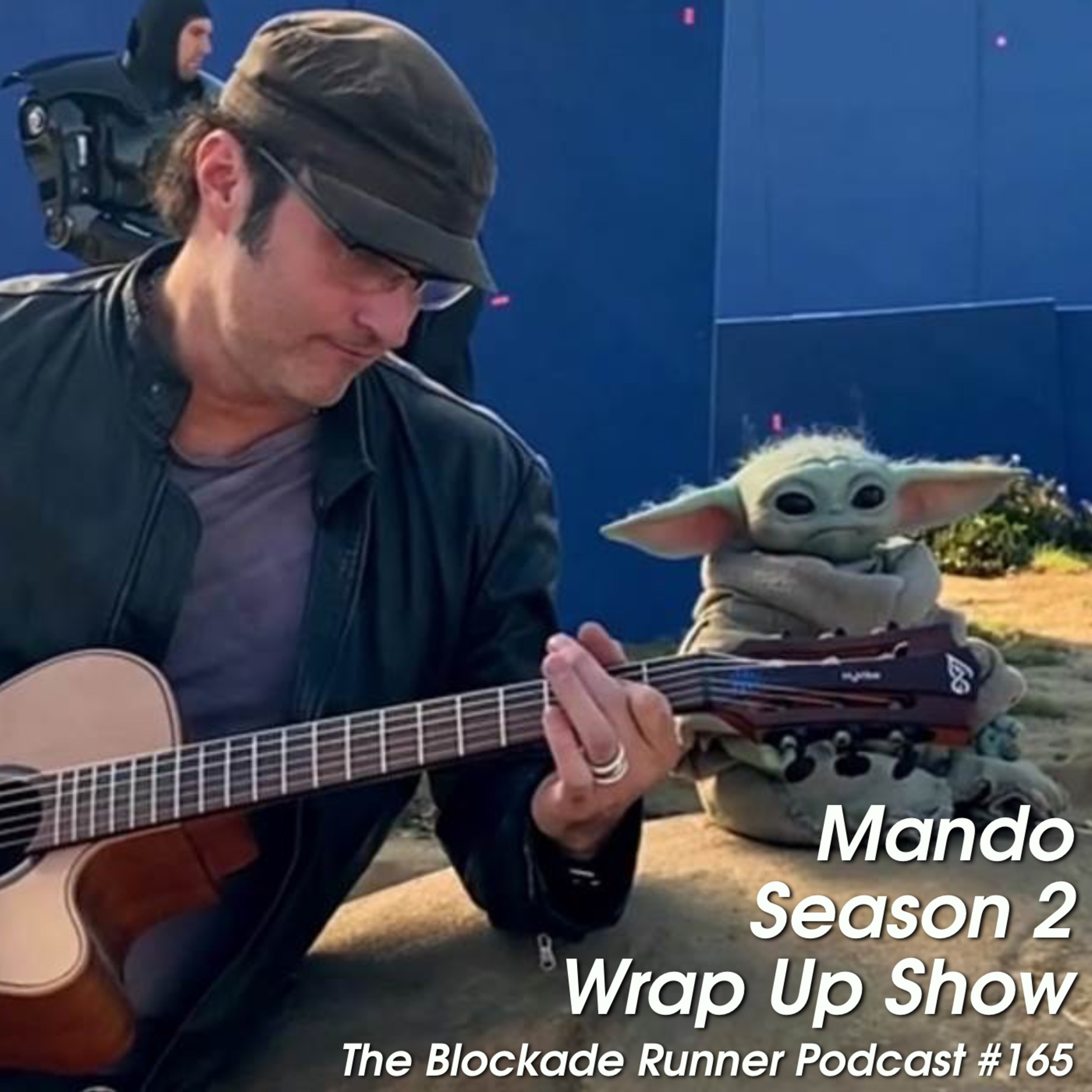 Mando Season 2 Wrap Up Show - The Blockade Runner Podcast #165 episode artwork