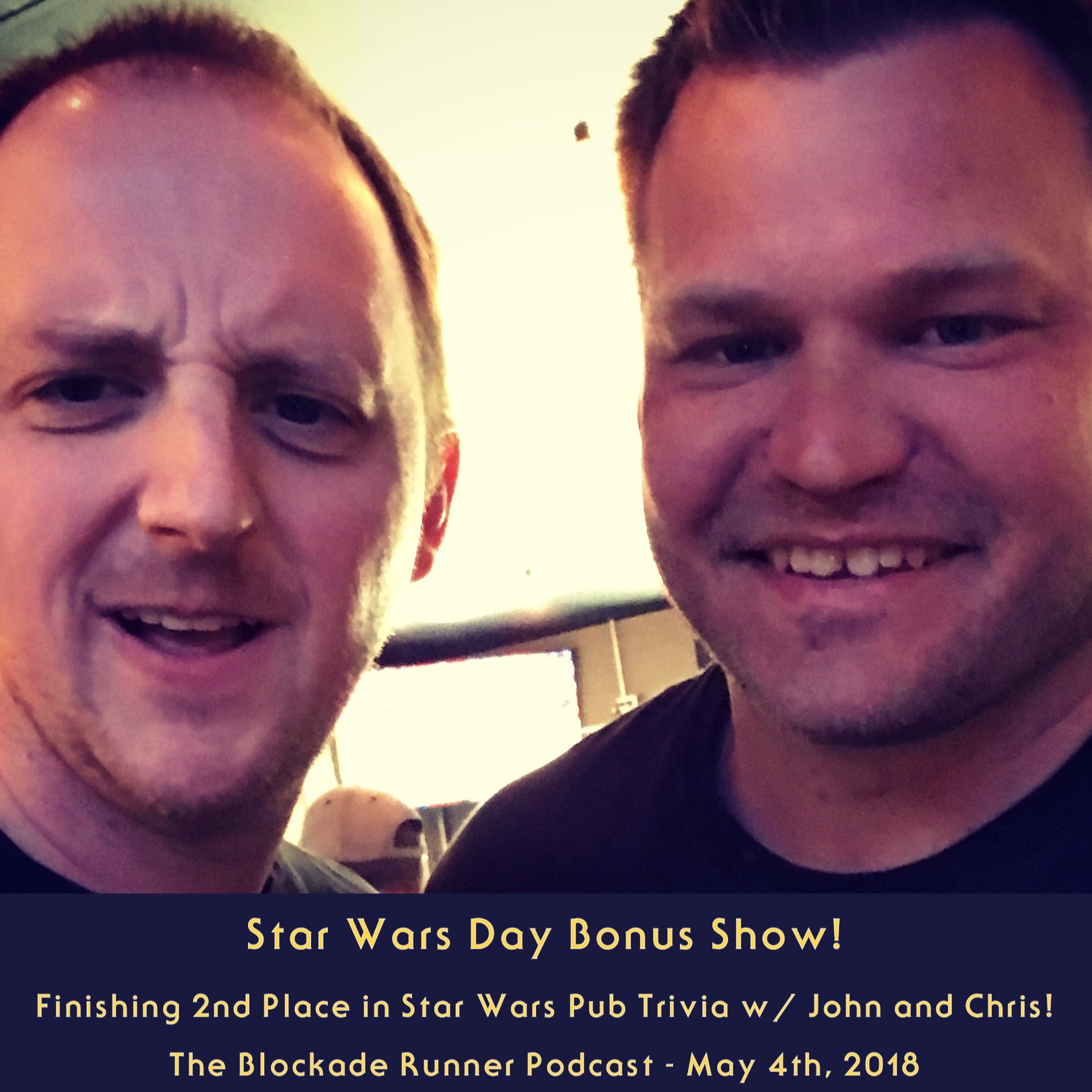 May the 4th Bonus Show - Finishing 2nd Place in Pub Trivia! episode artwork
