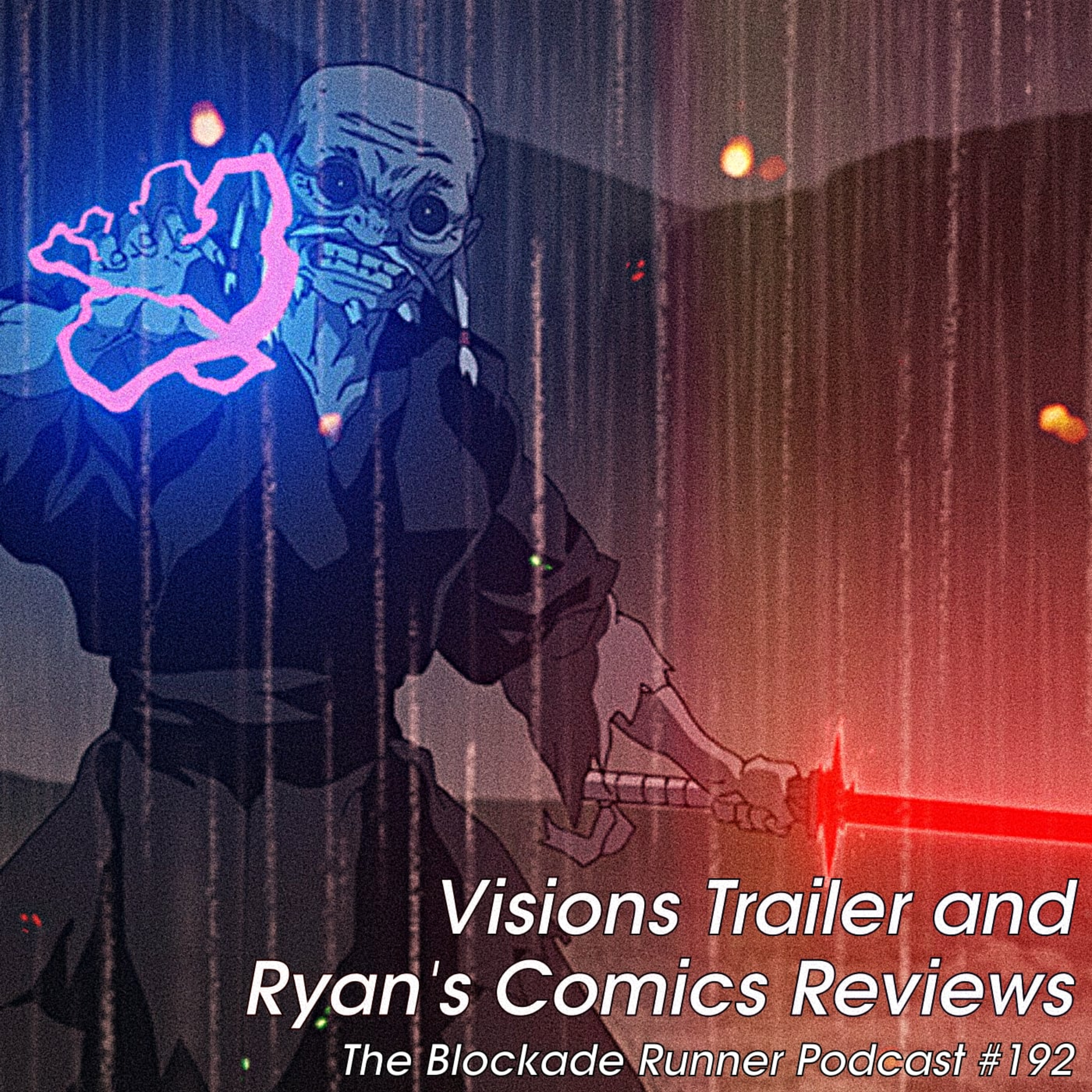 Visions Trailer and Ryan's Comics Reviews episode artwork