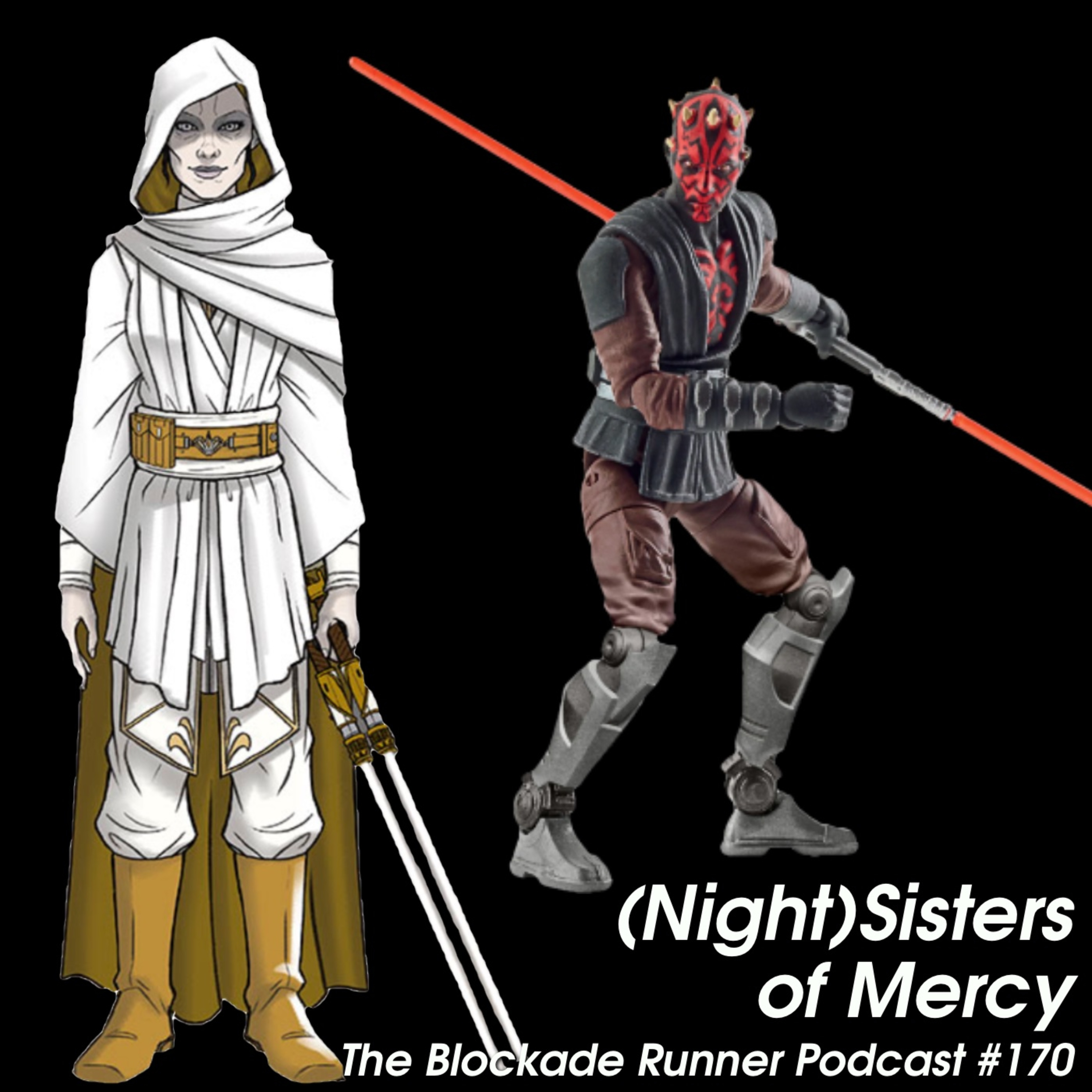 (Night)Sisters of Mercy - The Blockade Runner Podcast #170 episode artwork