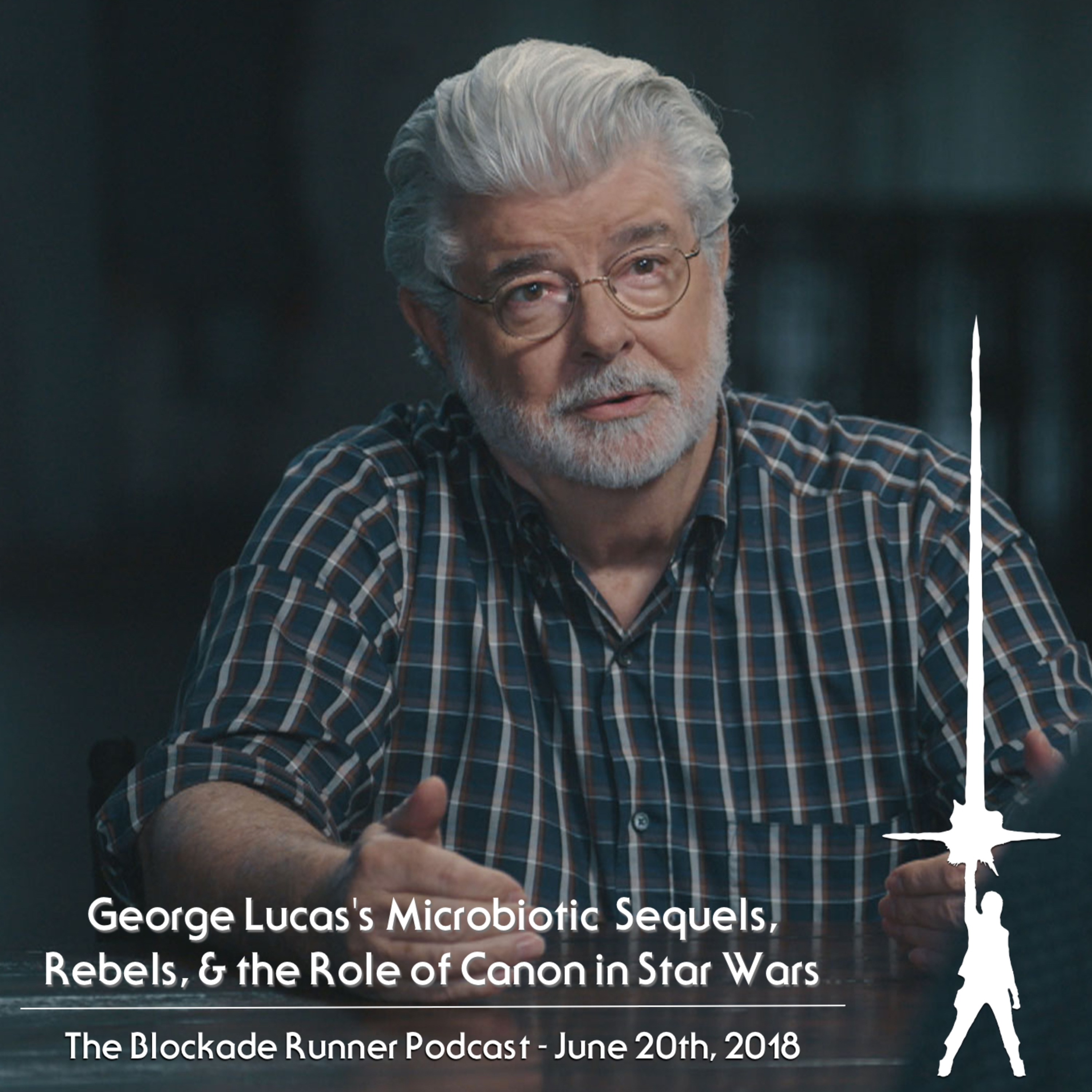 Lucas's Microbiotic Sequels, Rebels, & Star Wars Canon episode artwork