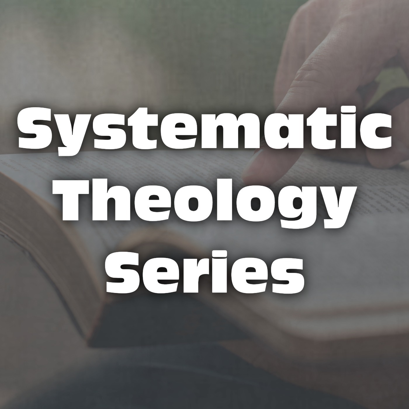 Systematic Theology 101 | Pastor Carl Henry episode artwork