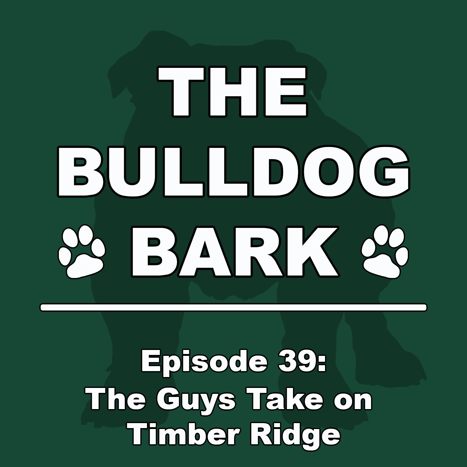 Episode 39: The Guys Take On Timber Ridge Episode 39: The Guys Take On Timber Ridge