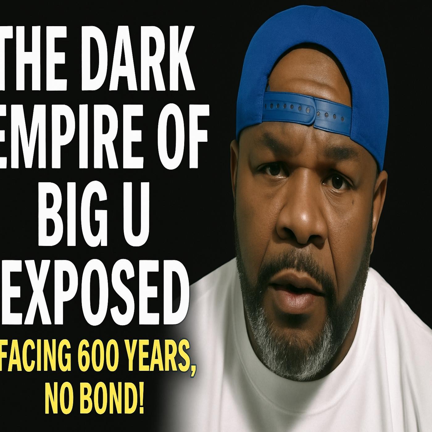 The Dark Empire Of Big U Exposed facing 600 years NO Bond! episode artwork
