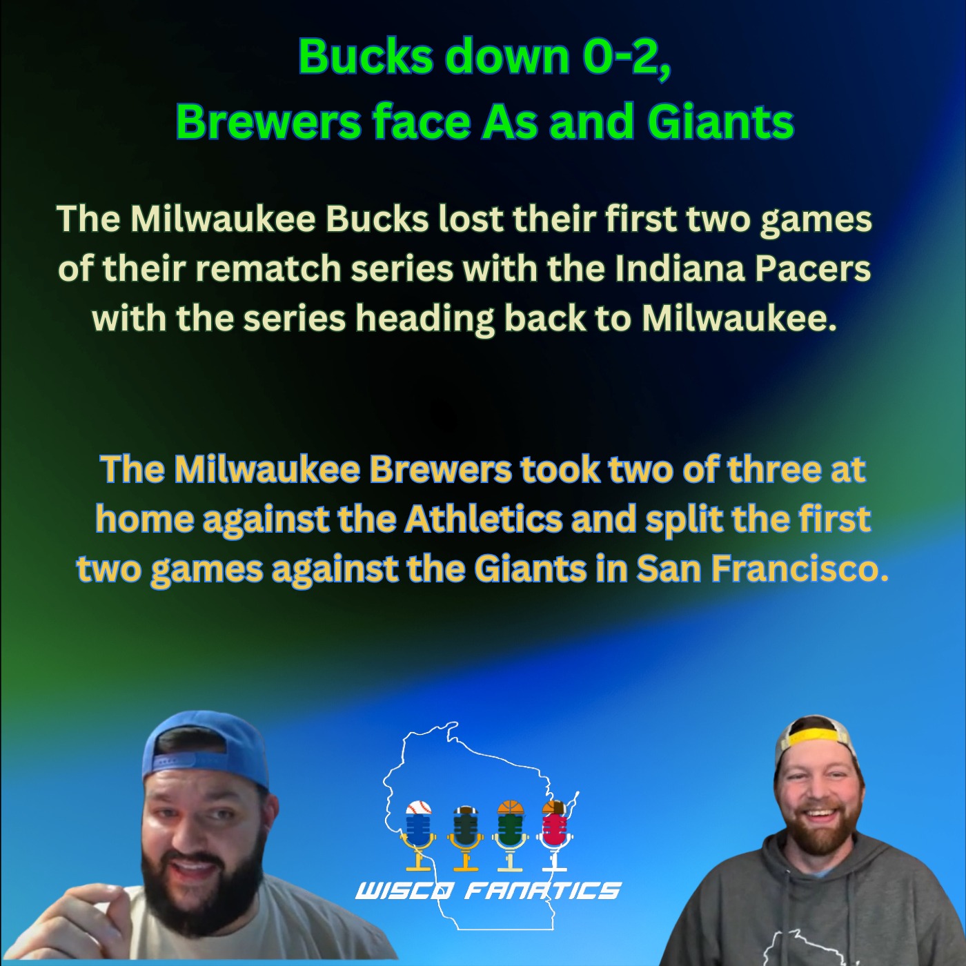Bucks down 0-2, Brewers face As and Giants episode artwork