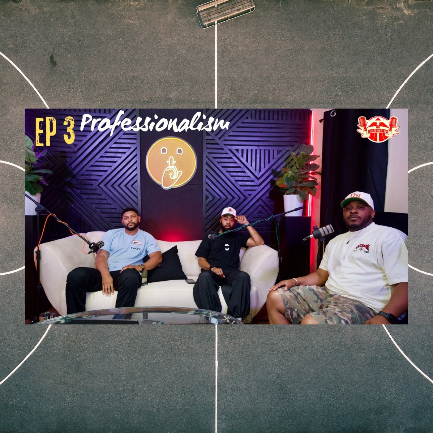 The Assistants Podcast Ep3 | Professionalism