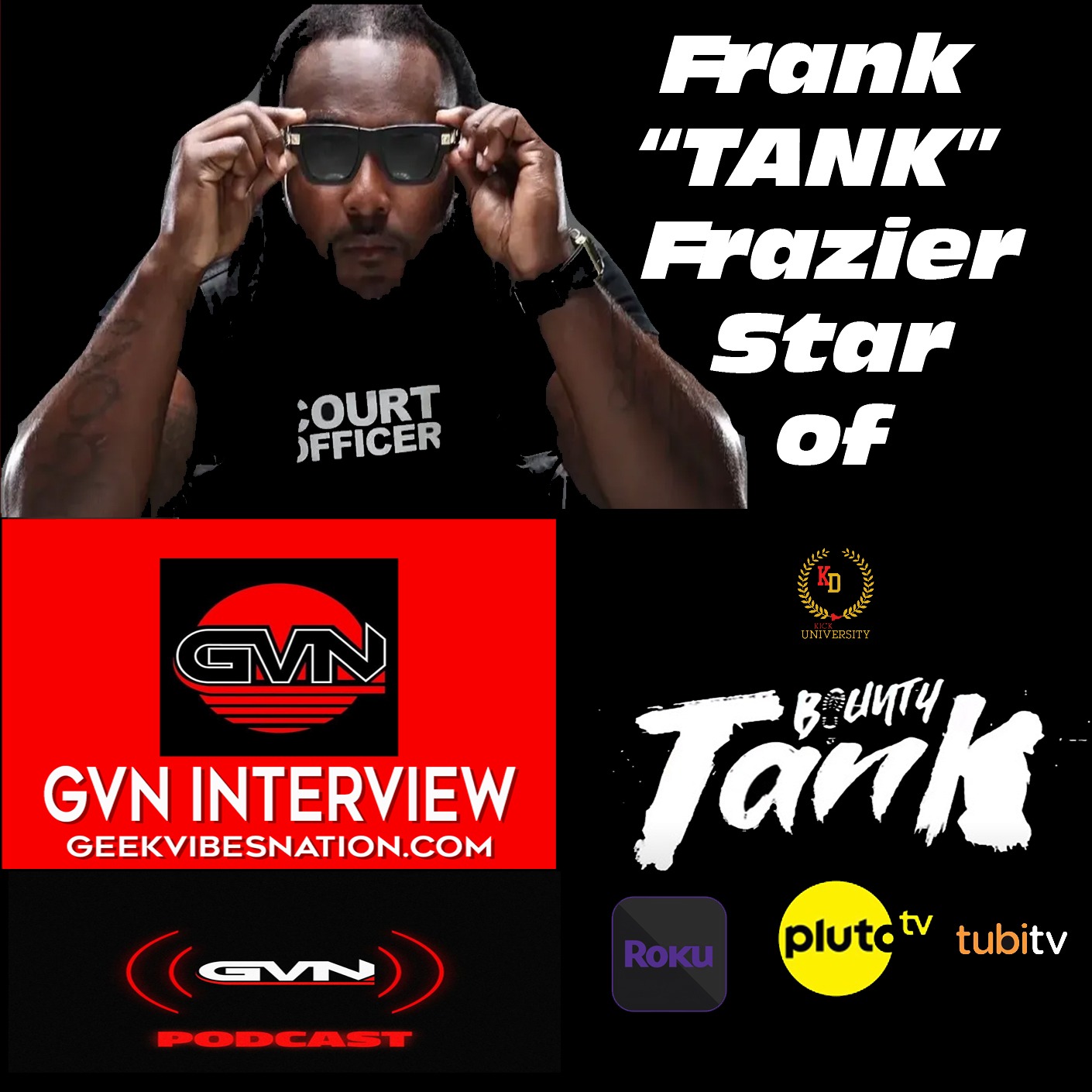 GVN Interview With Frank 'TANK' Frazier Talking 'Bounty Tank'