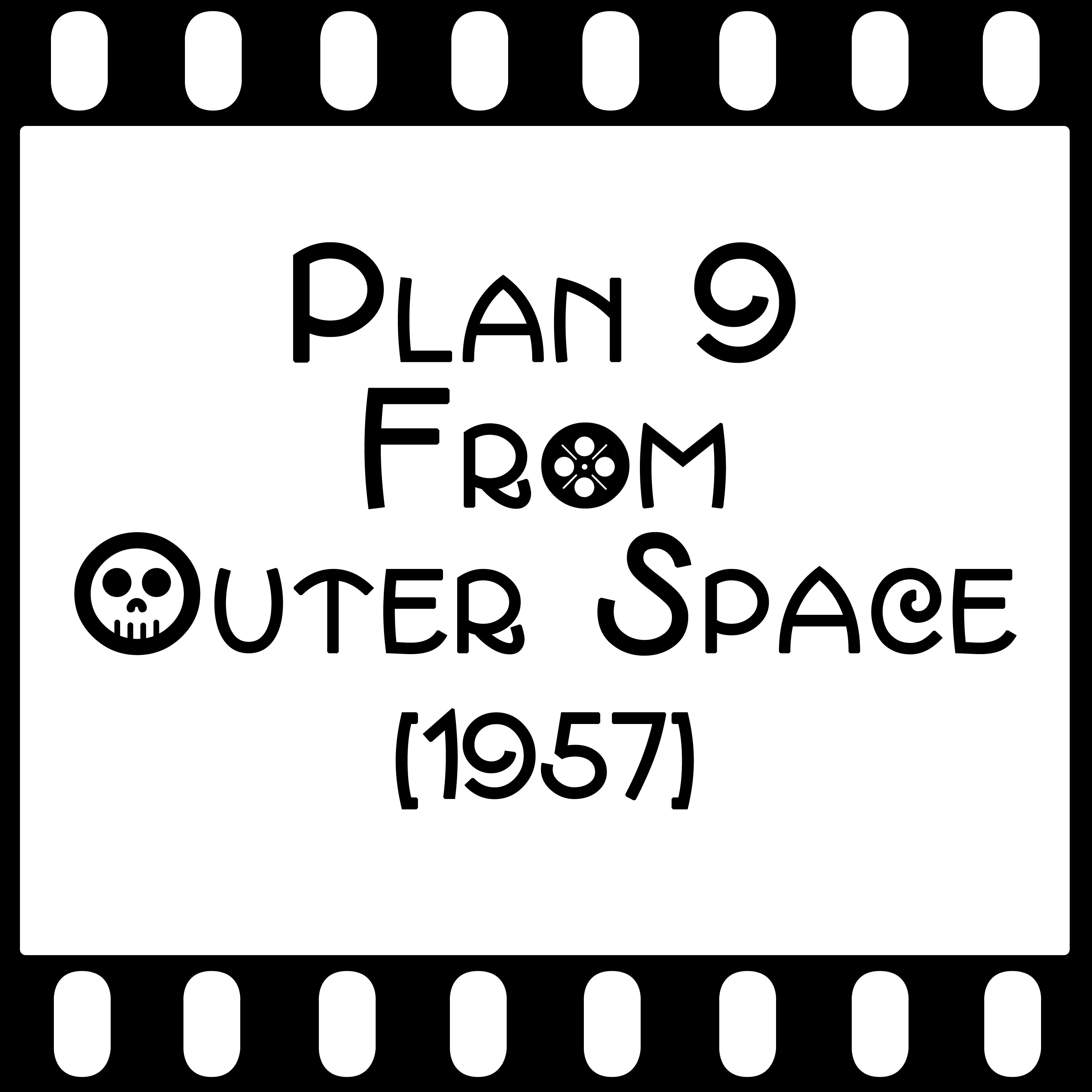Episode 059 - Plan 9 From Outer Space (1957) episode artwork
