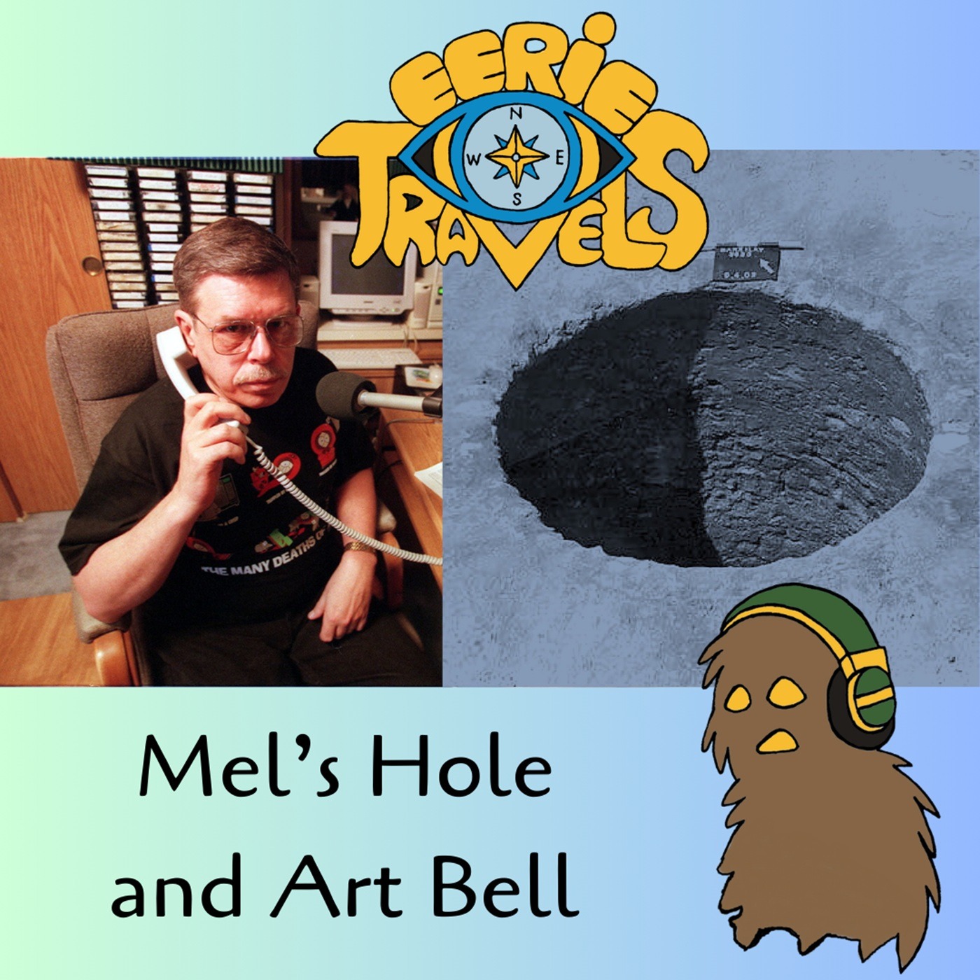 Mel's Hole and Art Bell