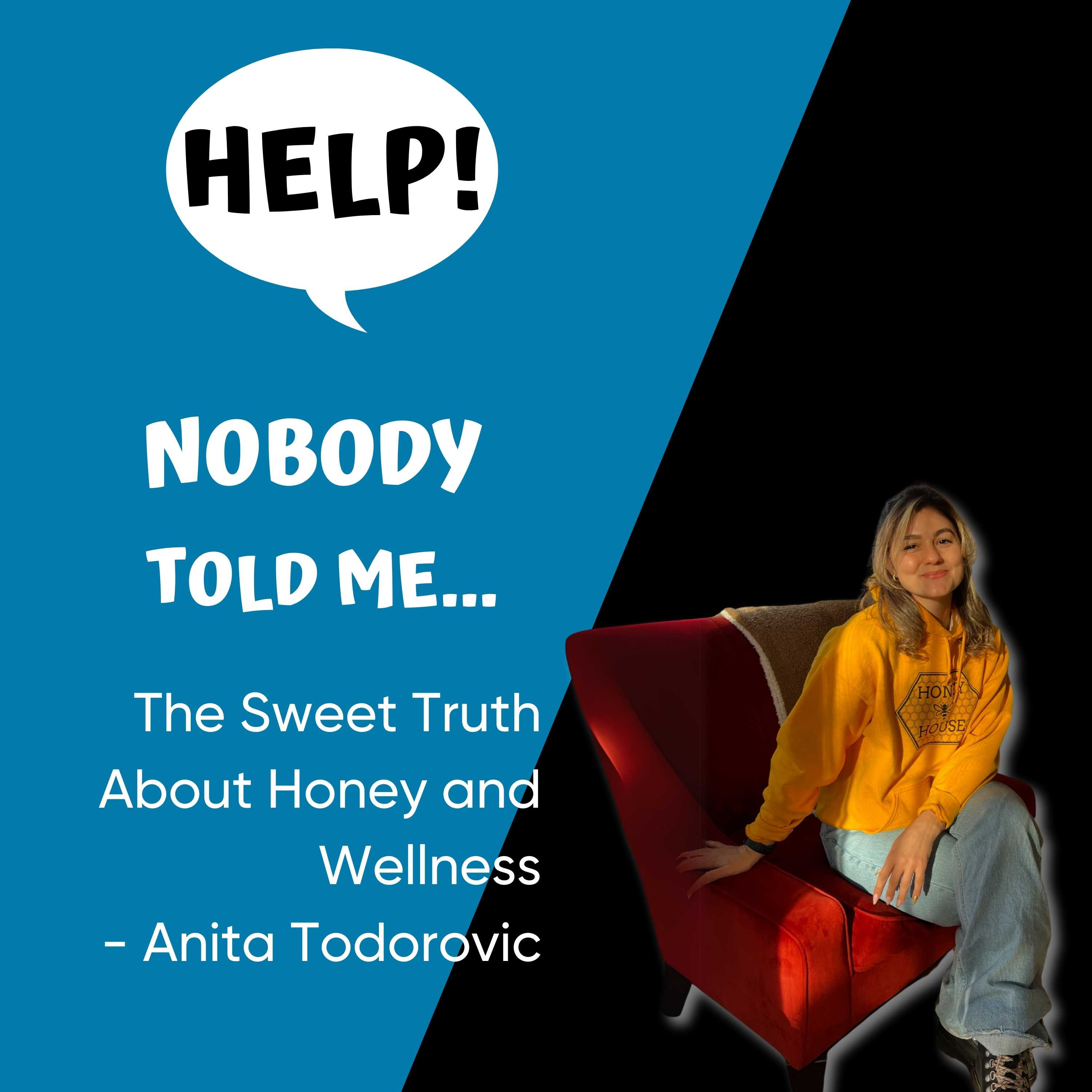 HELP Nobody Told Me
