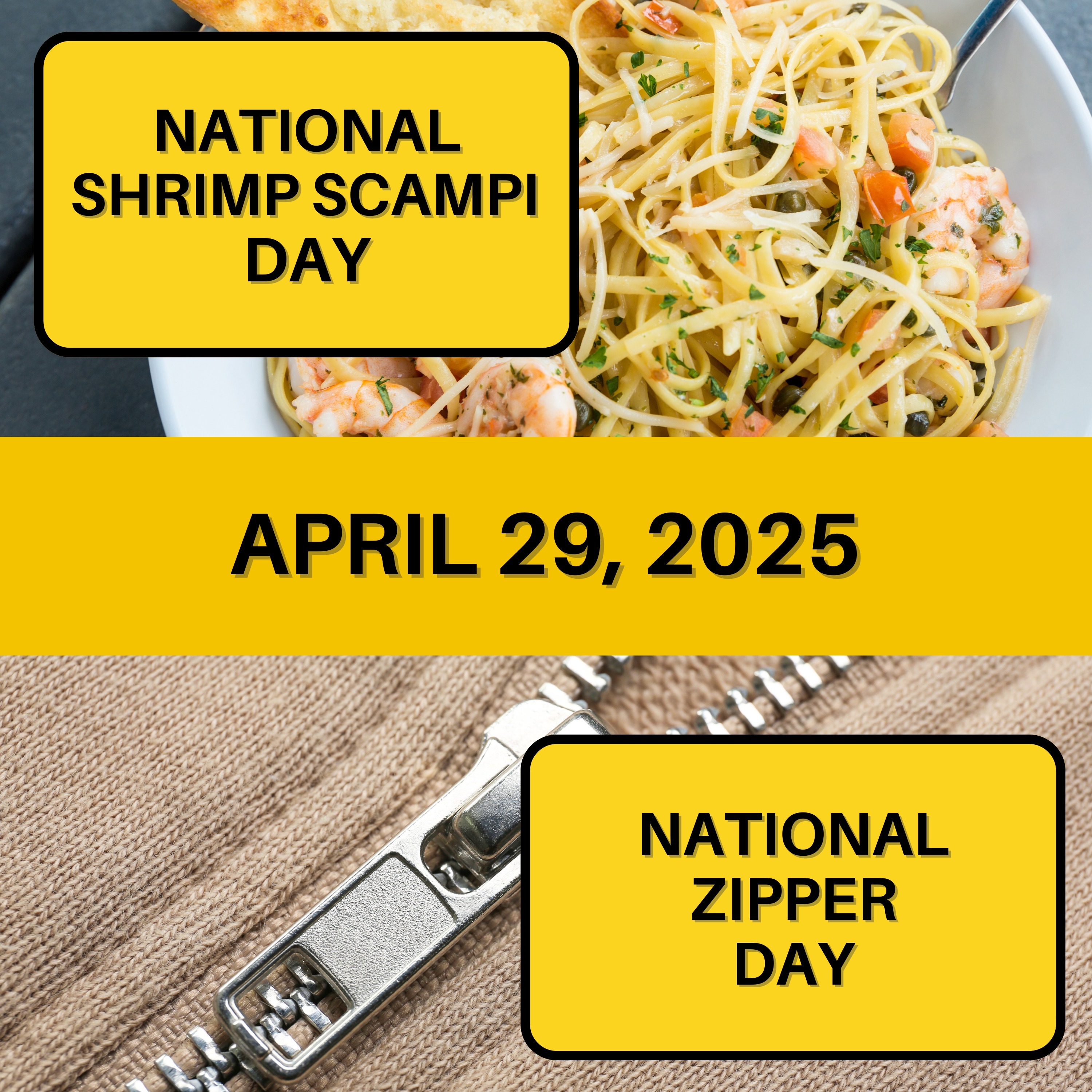 National Shrimp Scampi Day & National Zipper Day