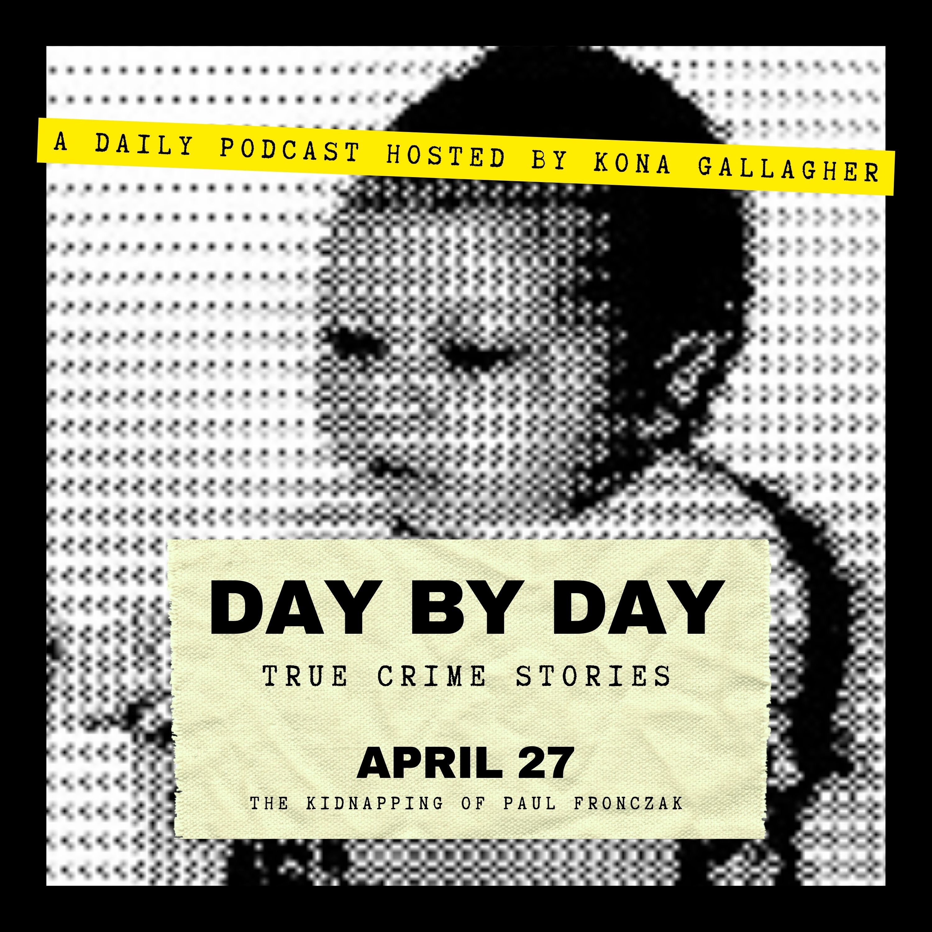 April 27 – The Kidnapping of Paul Fronczak