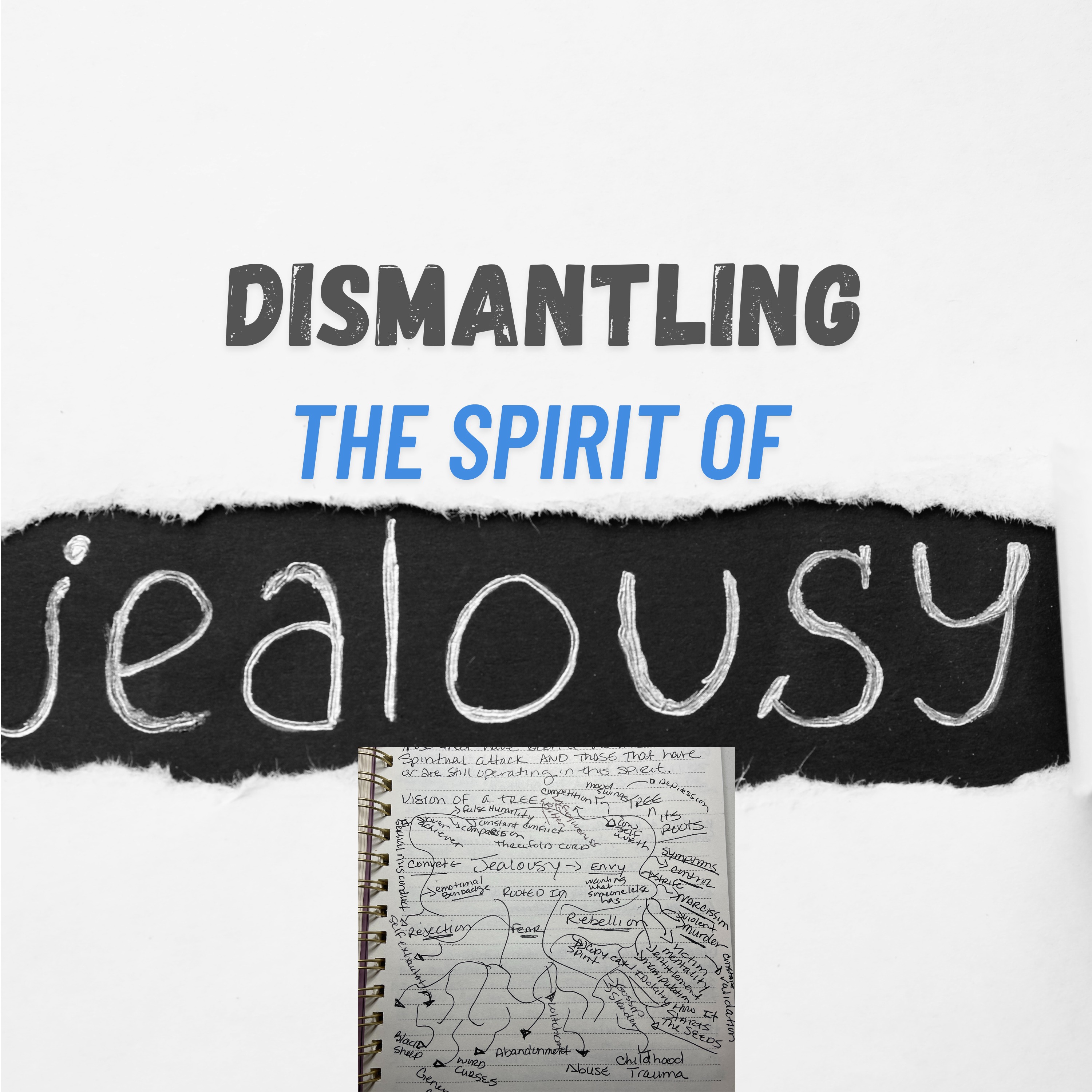 Finding Freedom from The Spirit of Jealousy through Christ Jesus