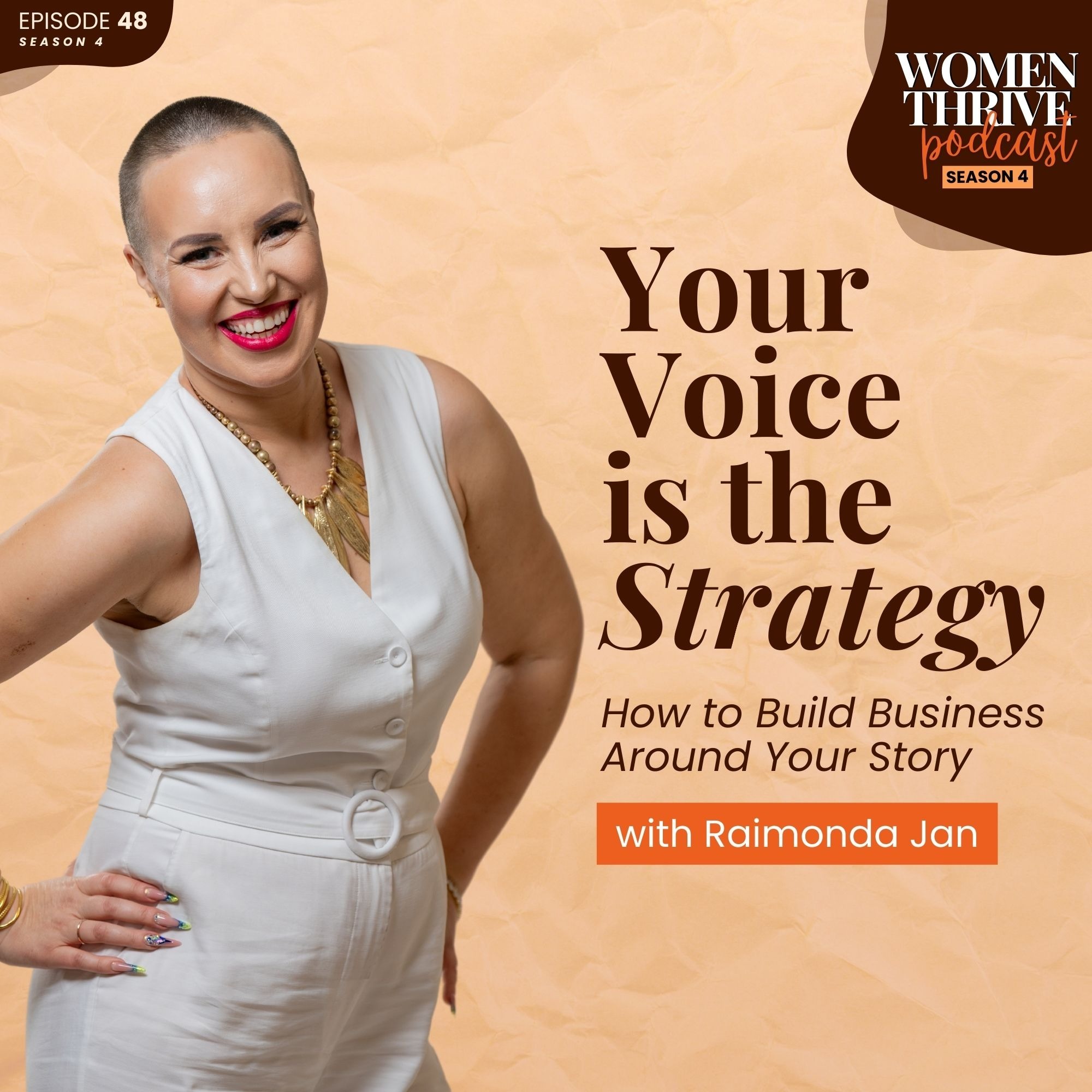Your Voice Is the Strategy: How to Build a Business Around Your Story with Raimonda Jan