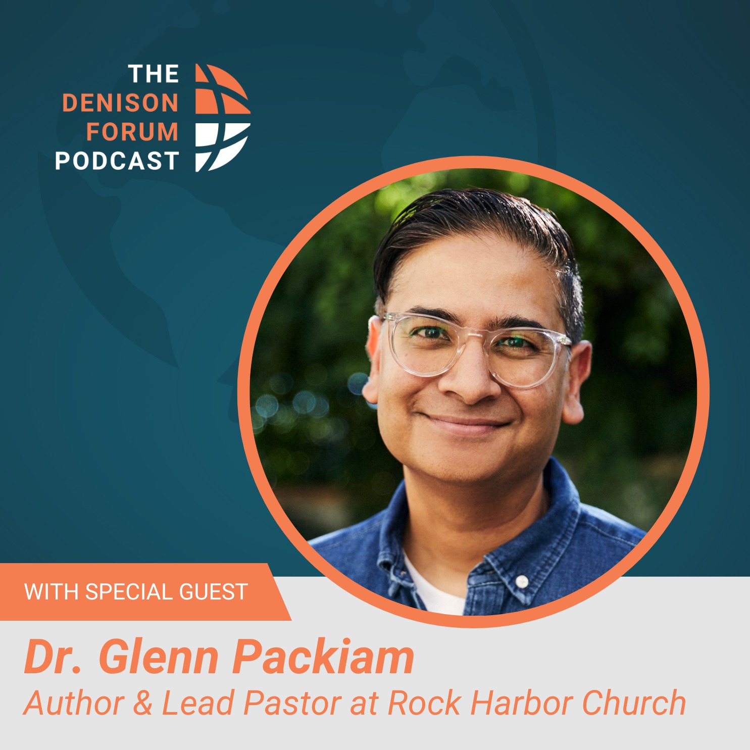 The Denison Forum Podcast - Christian perspective on current events, Christian news and culture, Biblical wisdom
