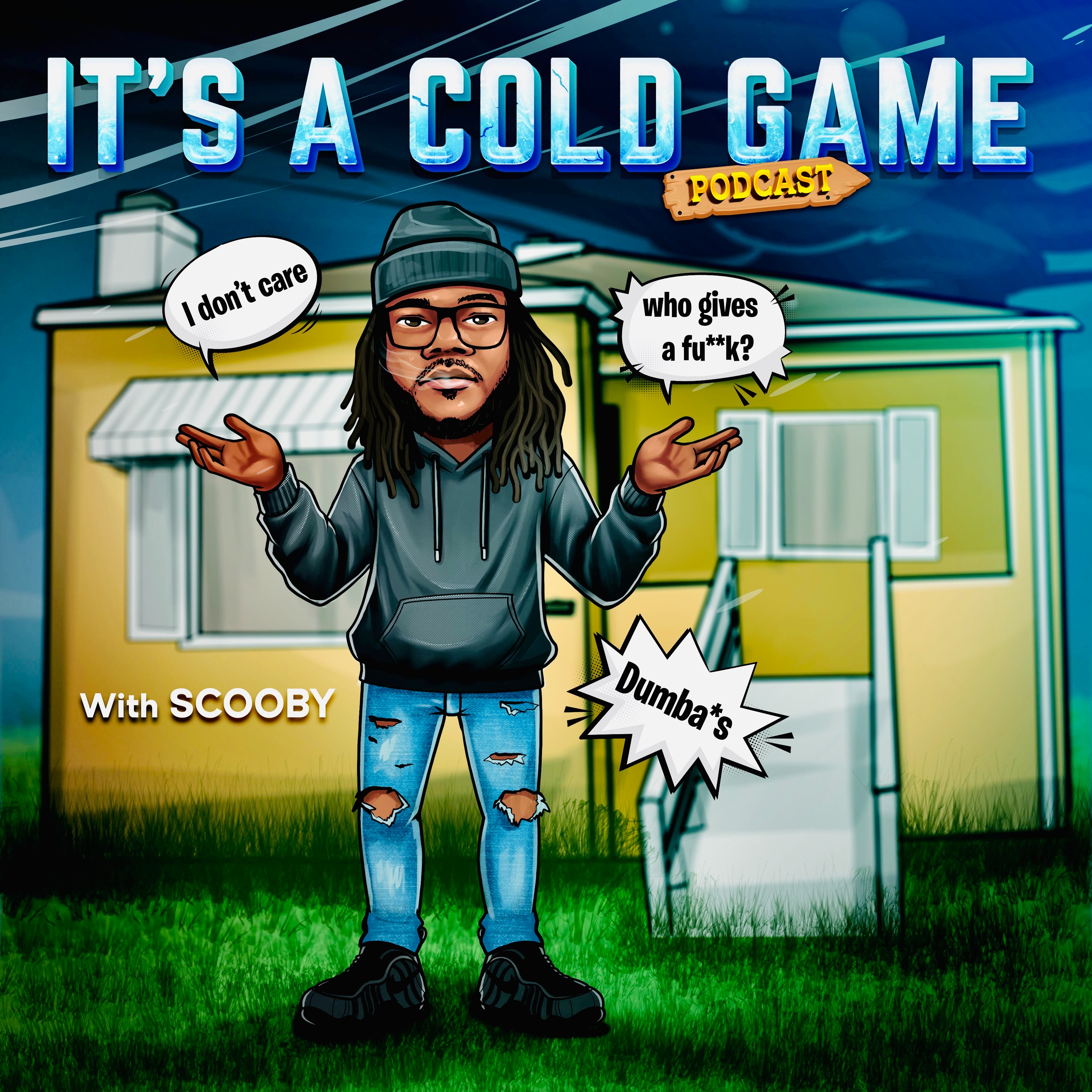 If You A Cheater Stay A Cheater | Its A Cold Game Podcast | EP :40
