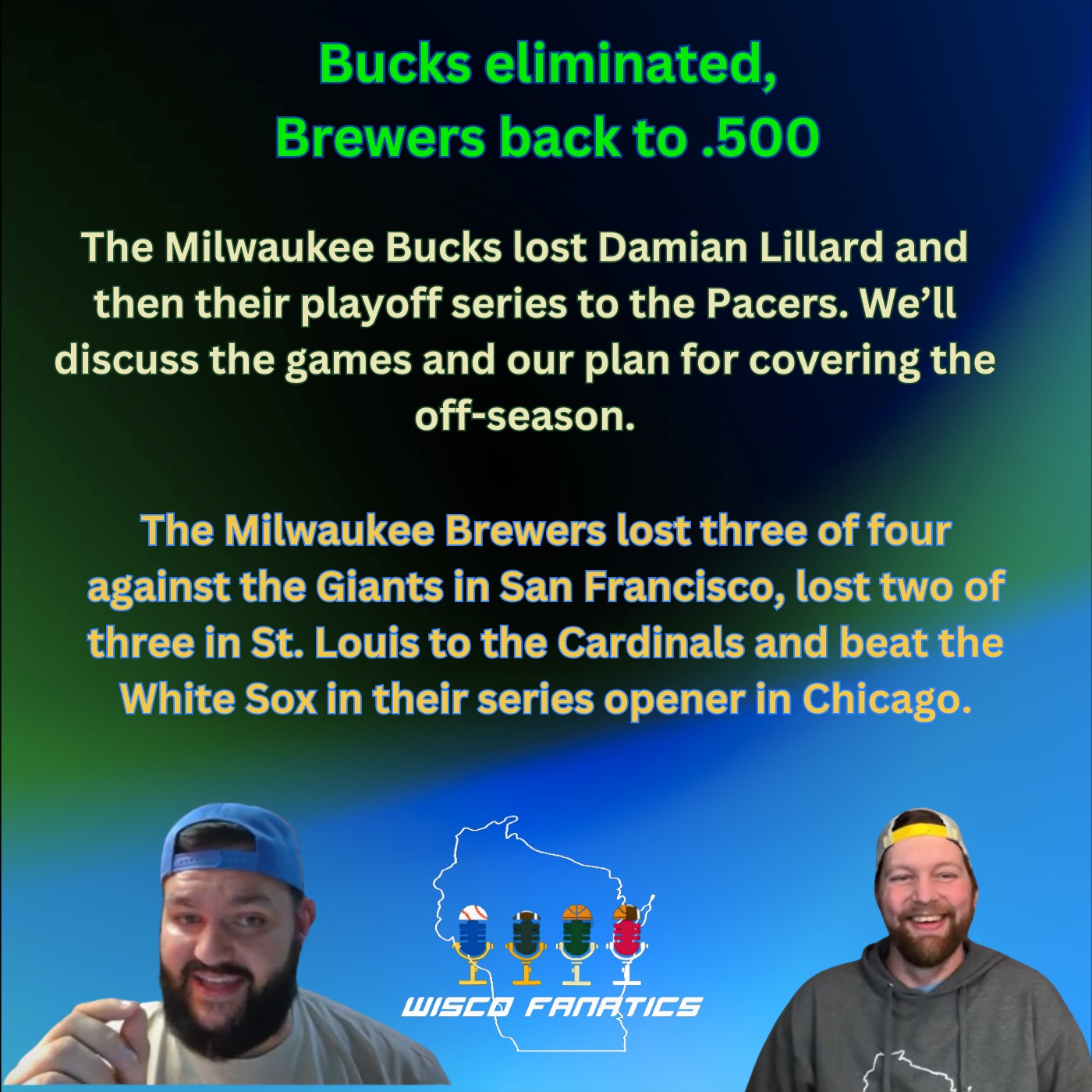 Bucks eliminated, Brewers back to .500 episode artwork