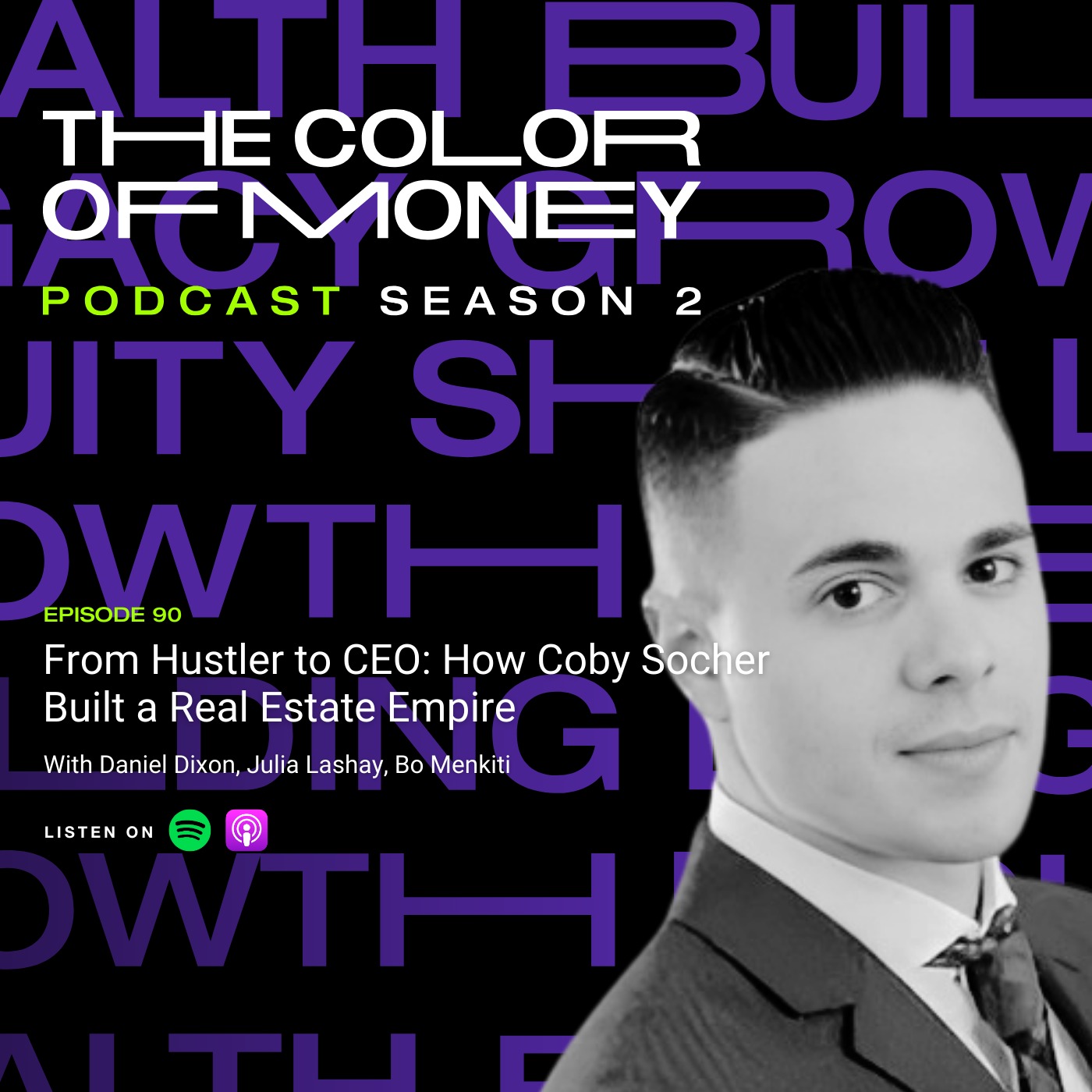 90. From Hustler to CEO: How Coby Socher Built a Real Estate Empire