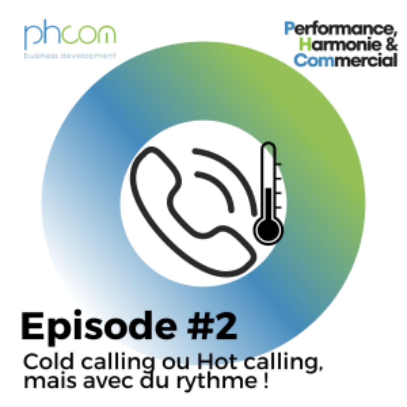 Performance, Harmonie & Commercial