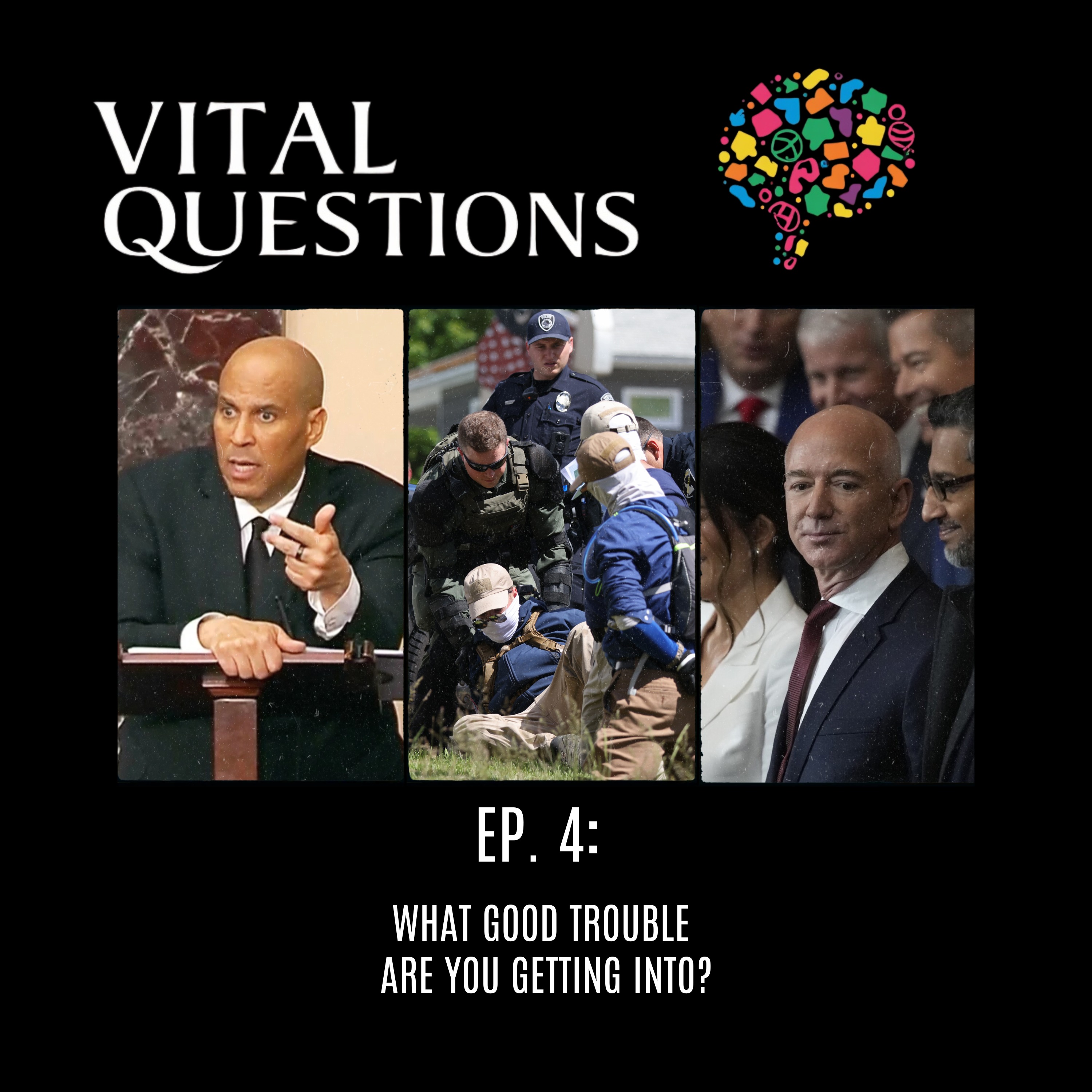 Episode 4: What Good Trouble Are You Getting Into? episode artwork