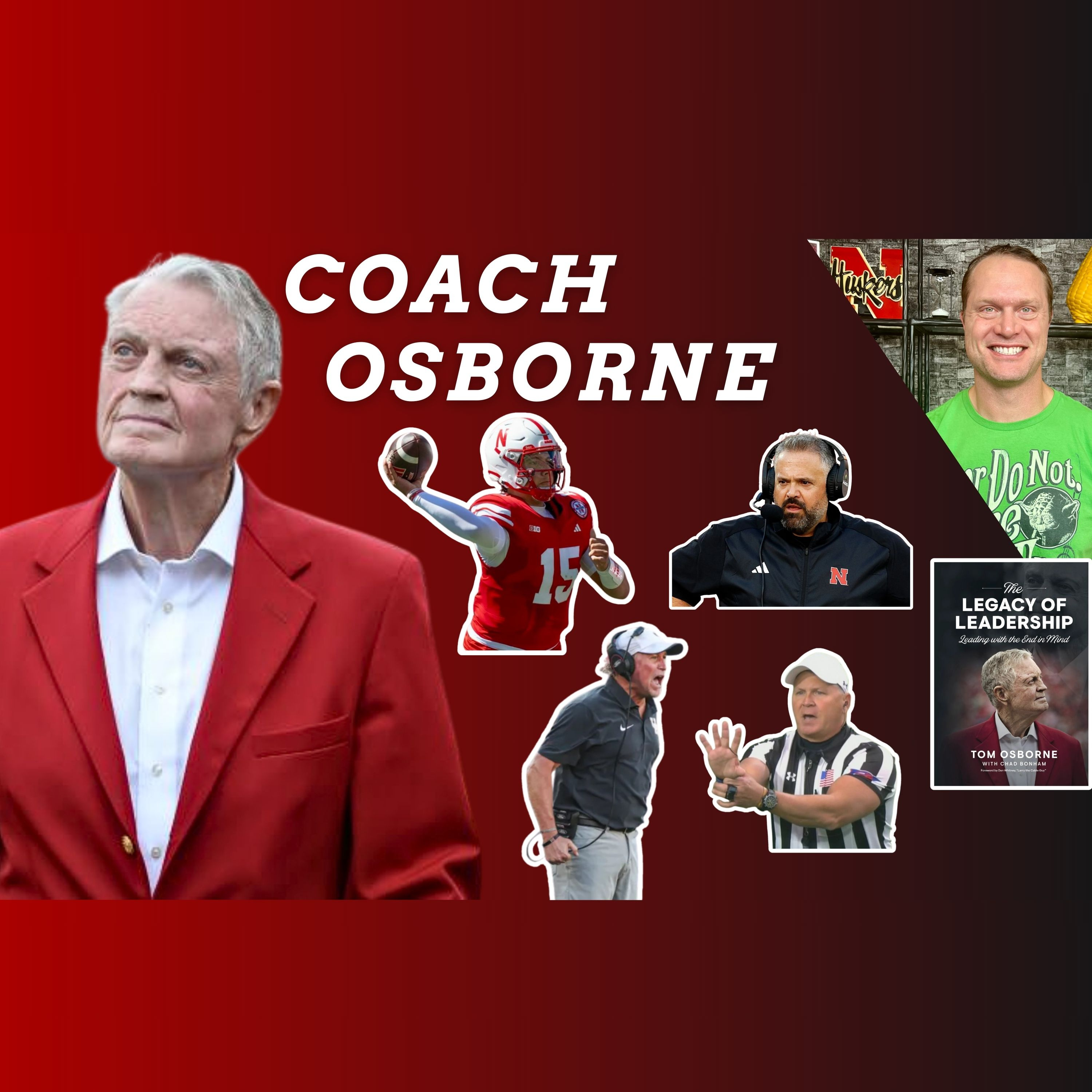 Tom Osborne On Nebraska's 4 Game Losing Streak, RHULE, RAIOLA, HOLGORSEN, REFS & His HEART PROCEDURE episode artwork