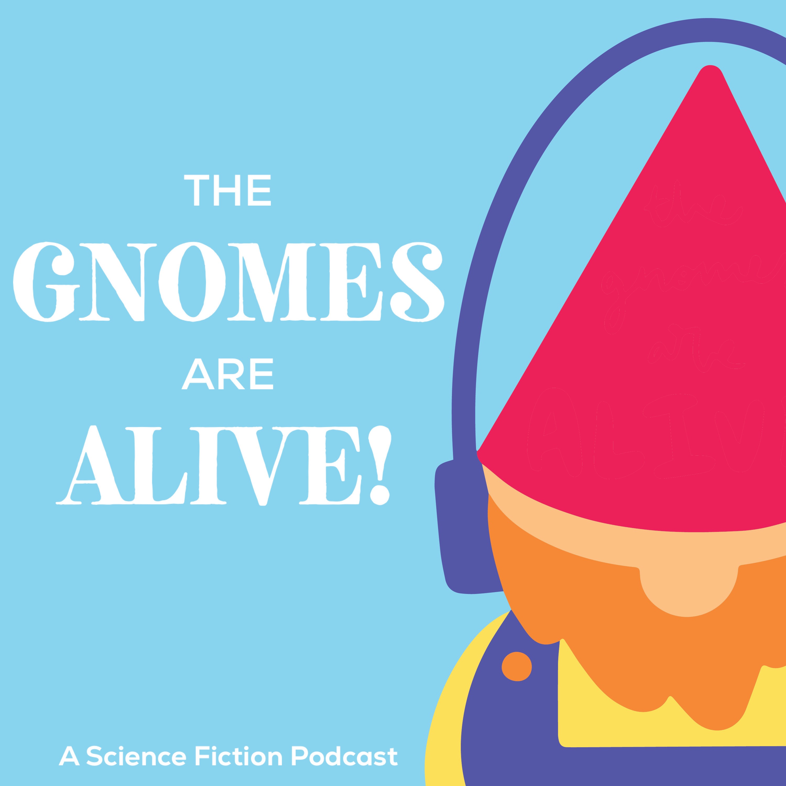 The Gnomes Are Alive Trailer episode artwork