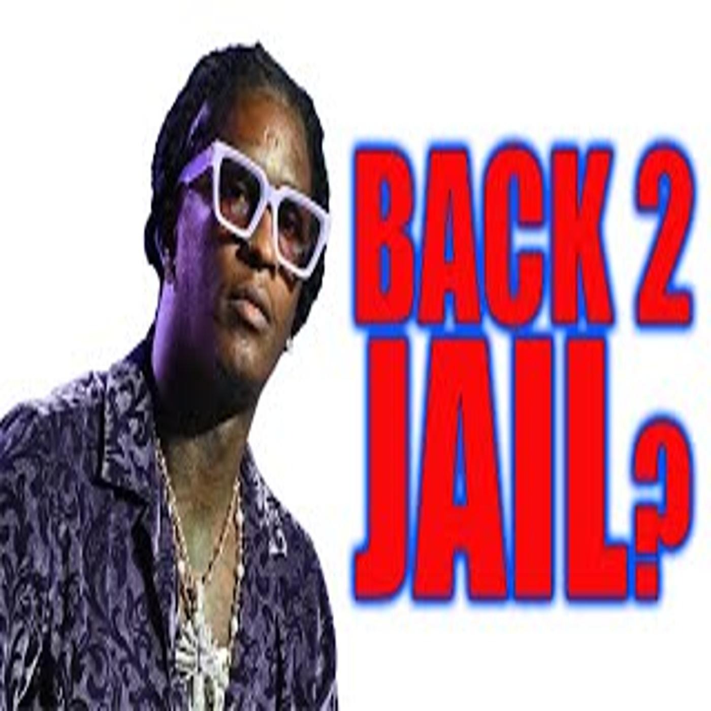 Young Thug going Back 2 JAIL? Probation Violation for threatening investigator episode artwork