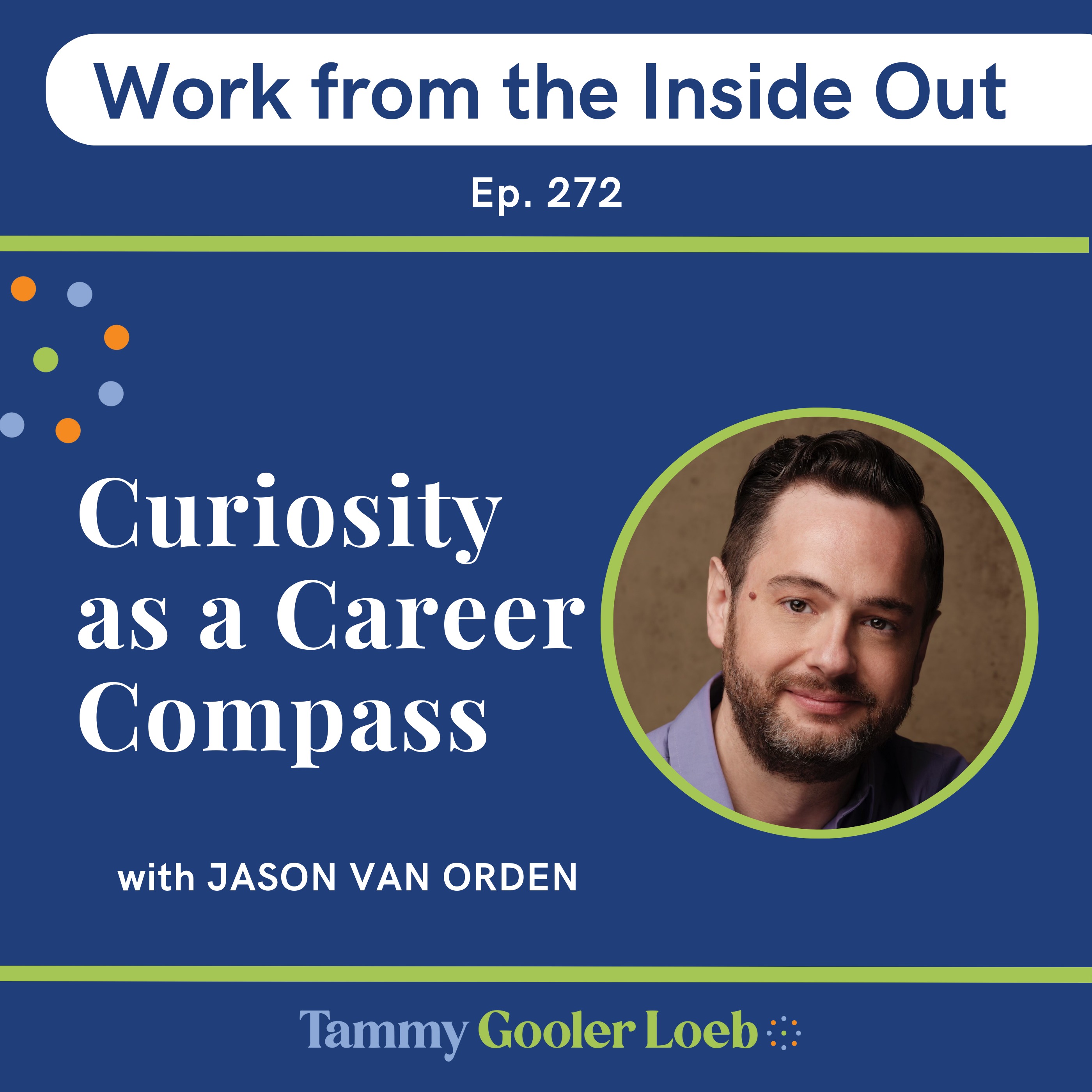 Work From The Inside Out