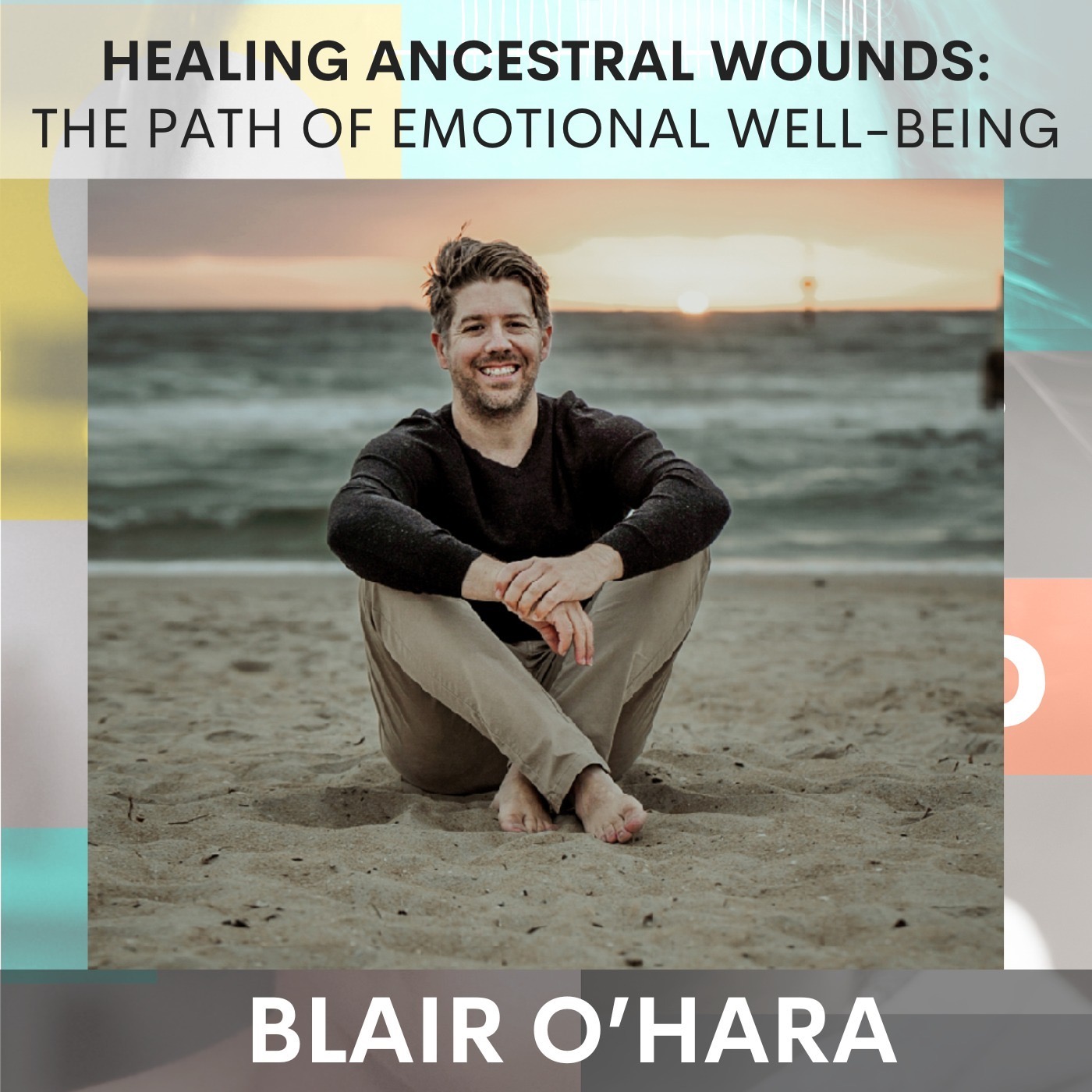Healing Ancestral Wounds: The Path to Emotional Well-Being w/ Blair O'Hara — Adult Child cover