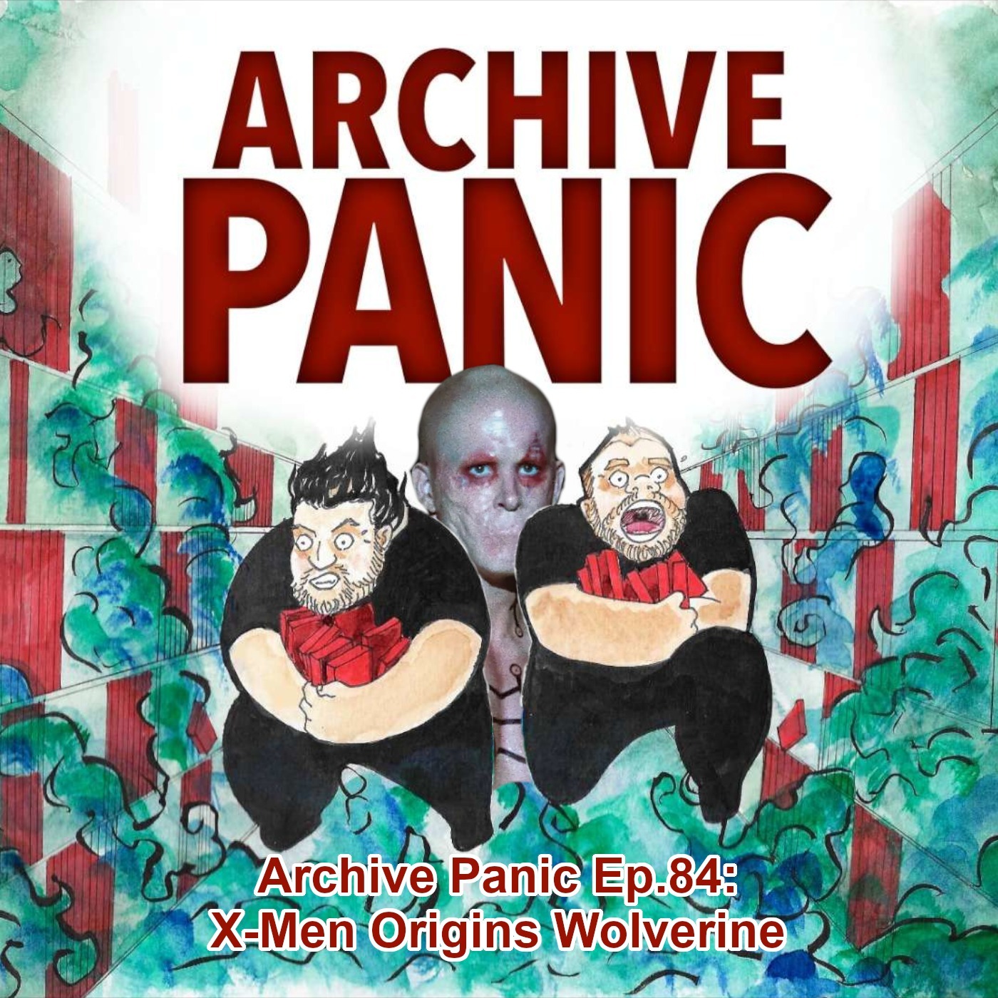 Archive Panic Ep.84: X-Men Origins: Wolverine (2009) episode artwork