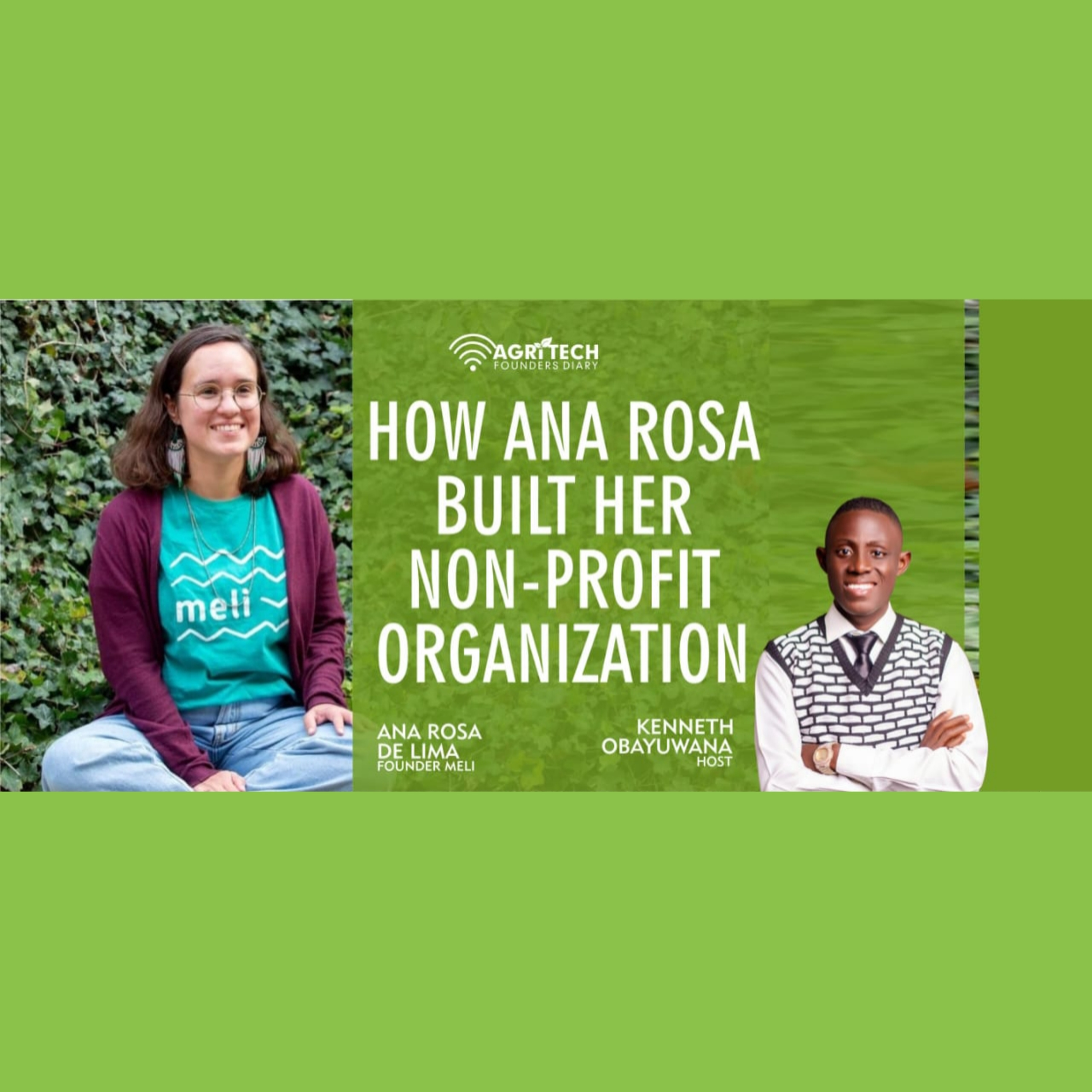 #AgritechFoundersDiary: How Ana Rosa De Lima Built Meli Bees Network gUG episode artwork