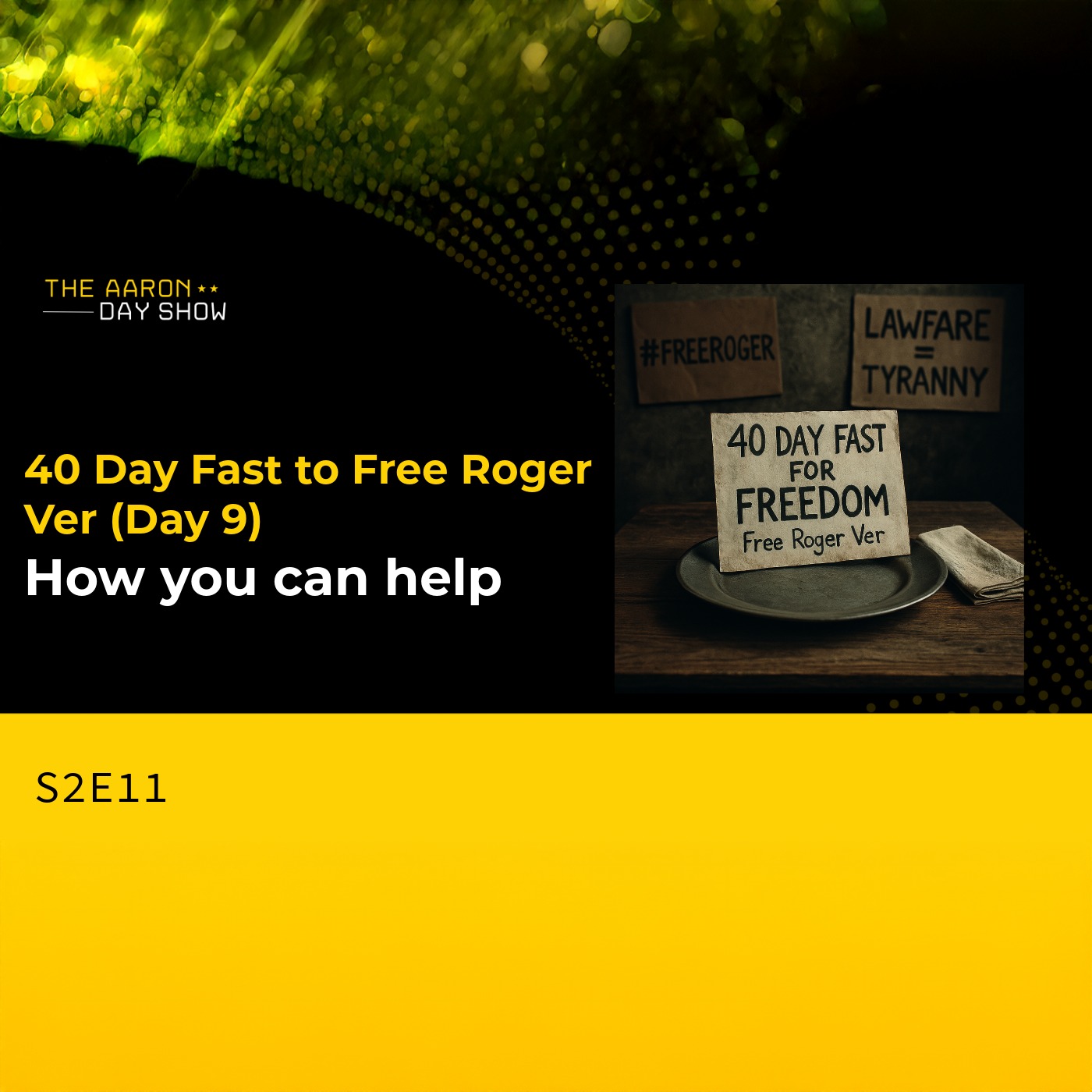 S2E11 40 Days of Fasting for Roger / How you can help