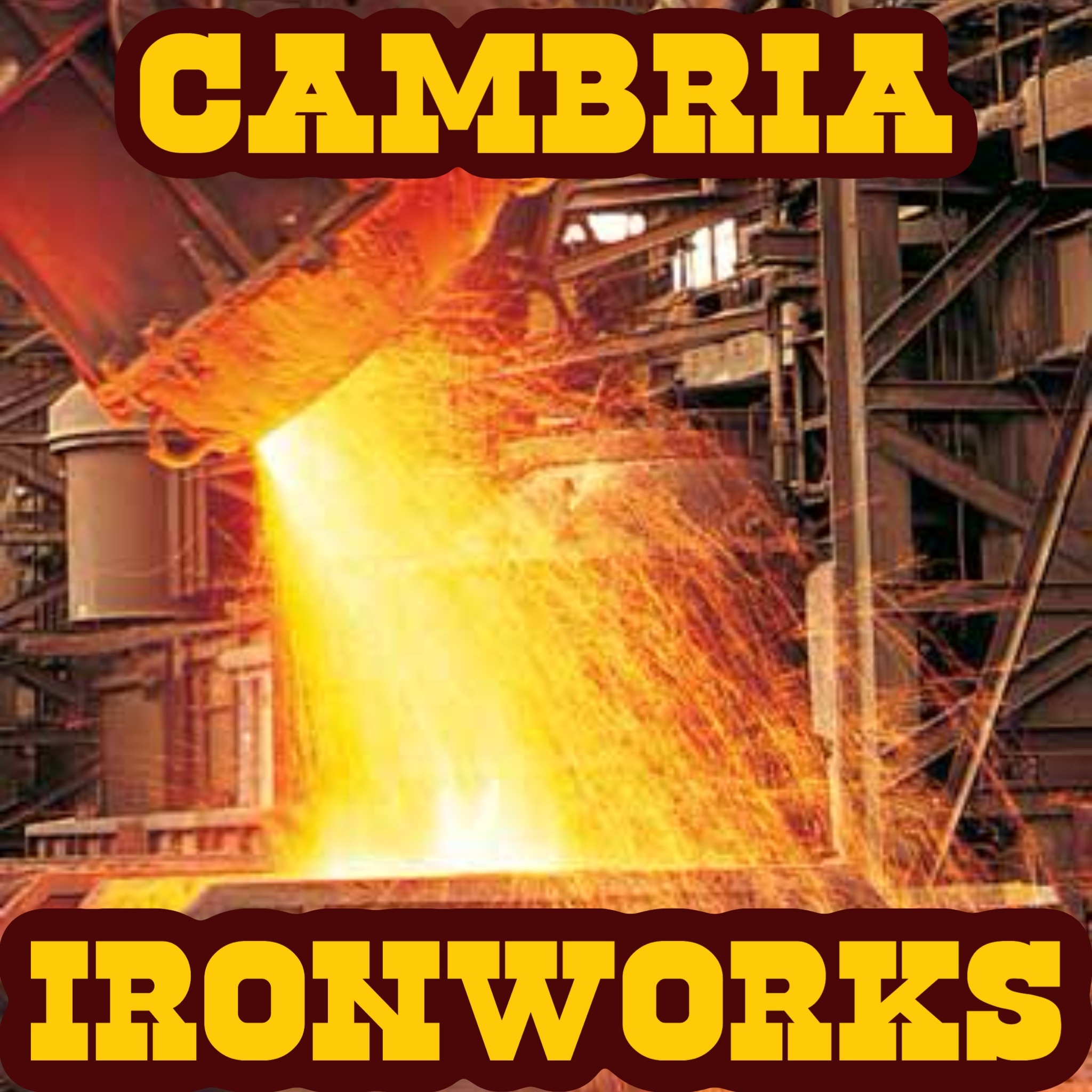 Cambria Ironworks podcast artwork