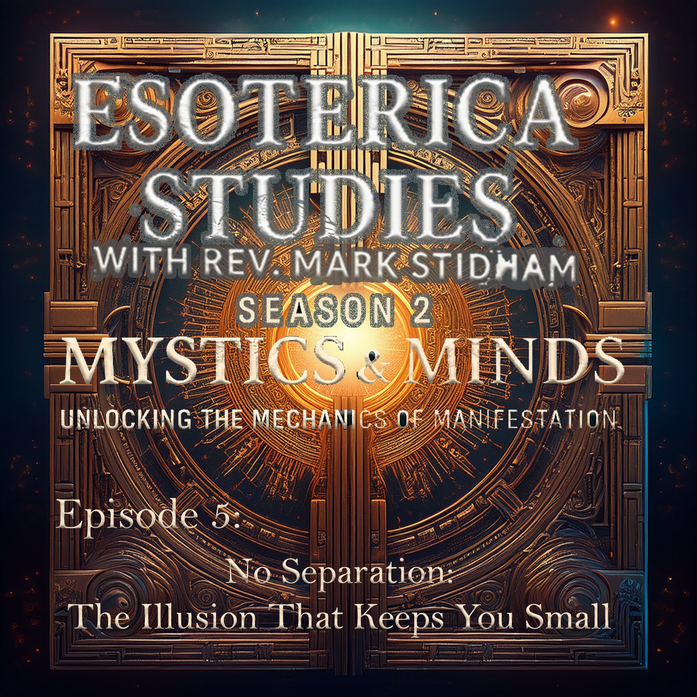 Esoterica Studies with Rev. Mark Stidham