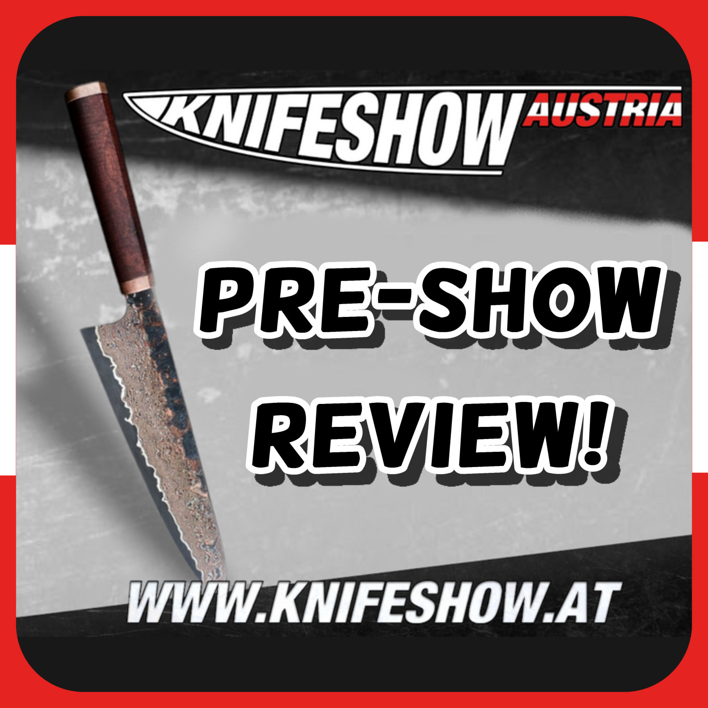 What to Expect at Knife Show Austria!