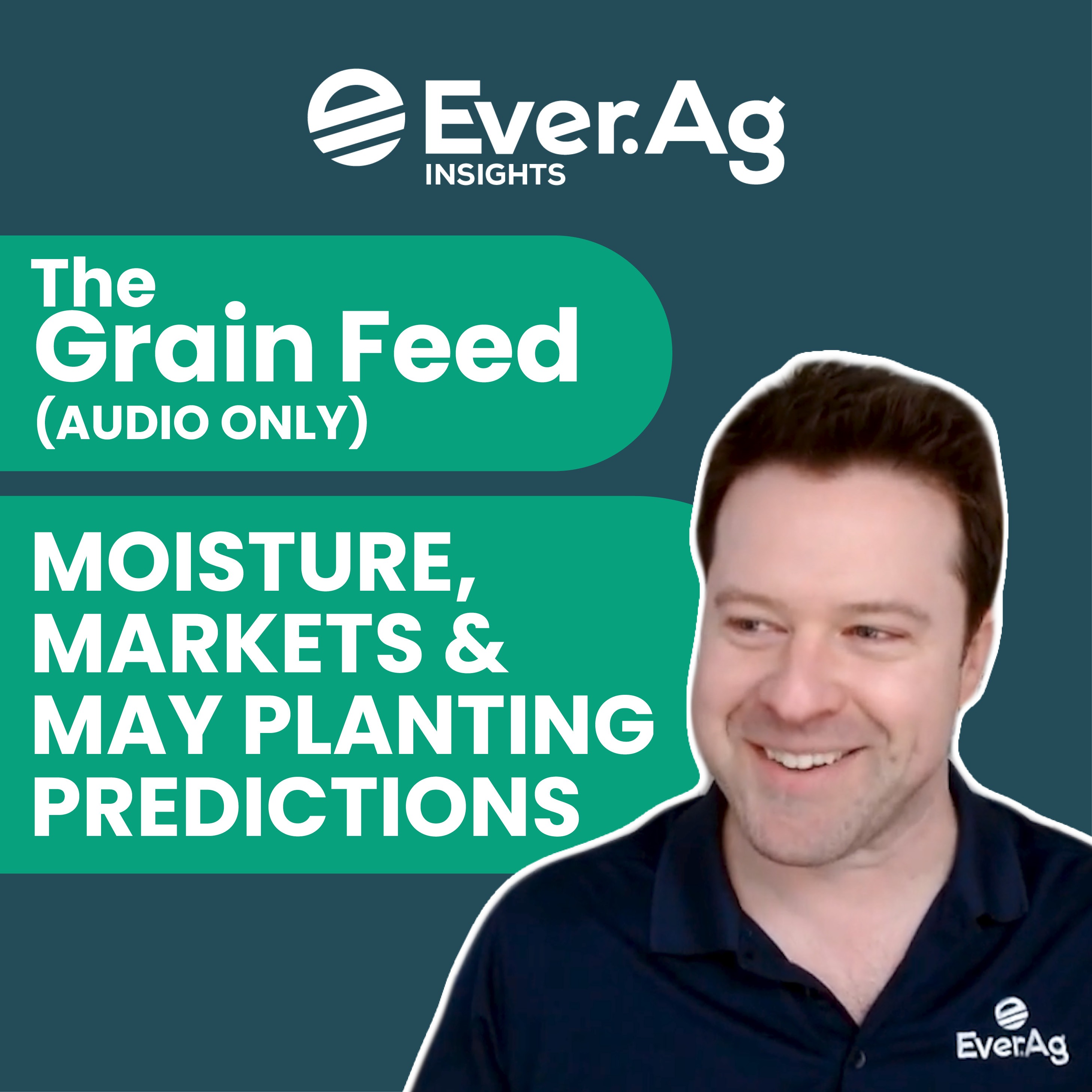 The Grain Feed (AUDIO ONLY) - Moisture, Markets & May Planting Predictions - May 1, 2025 episode artwork