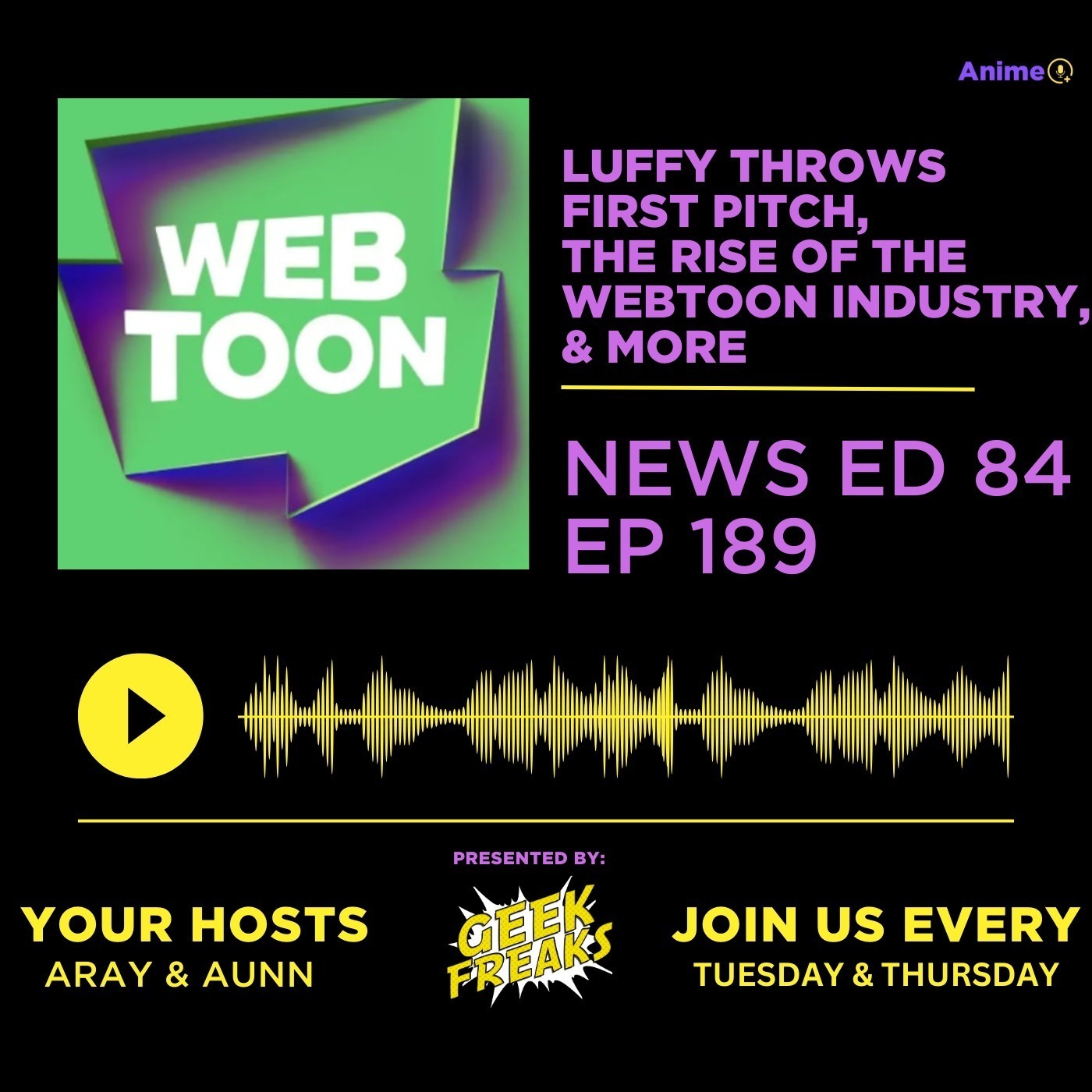 Luffy Throws First Pitch, The Rise Of The Webtoon Industry, & More | Anime+ News Ed: 84  E: 189