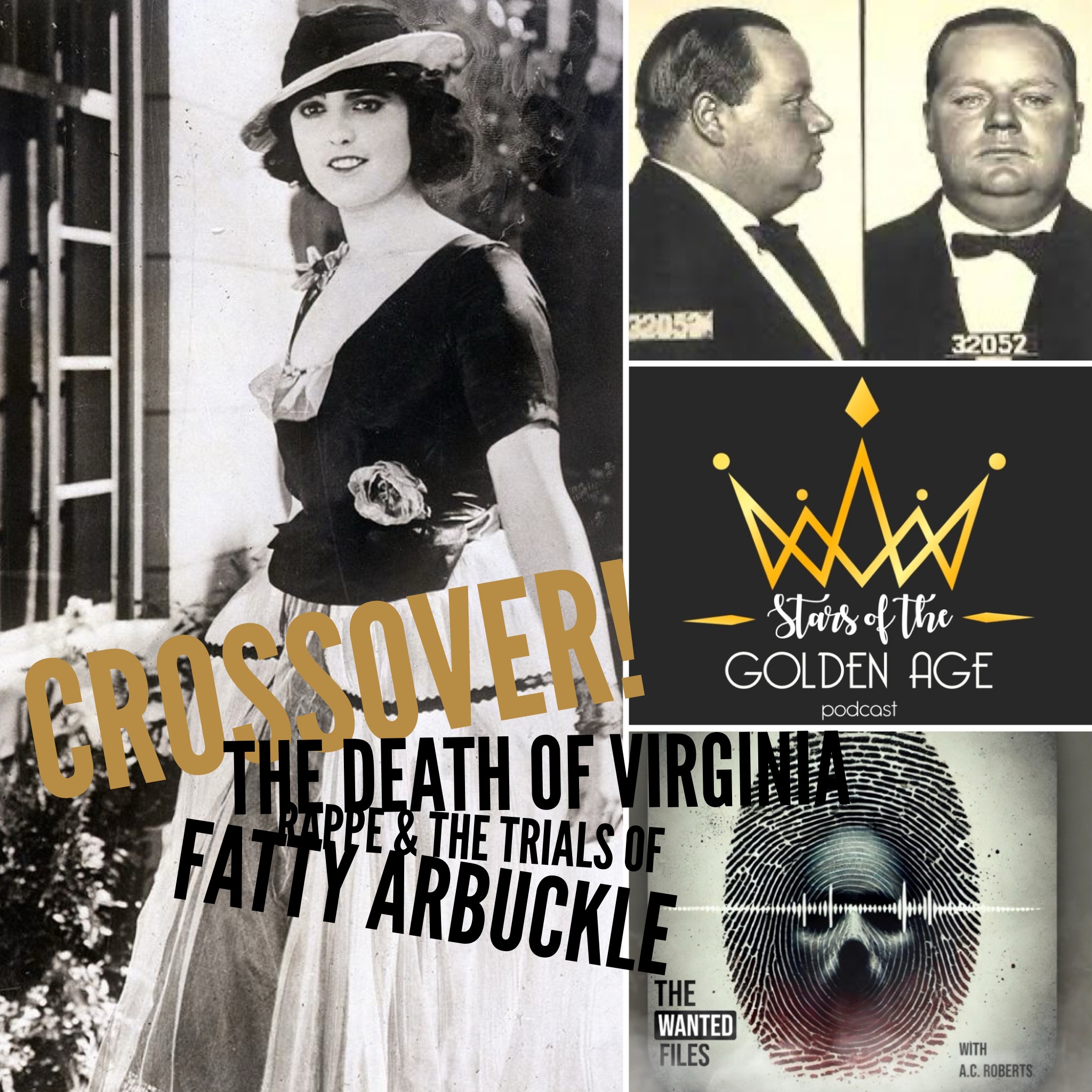 Fatty Arbuckle & The Death of Virginia Rappe (special crossover with The Wanted Files podcast!)