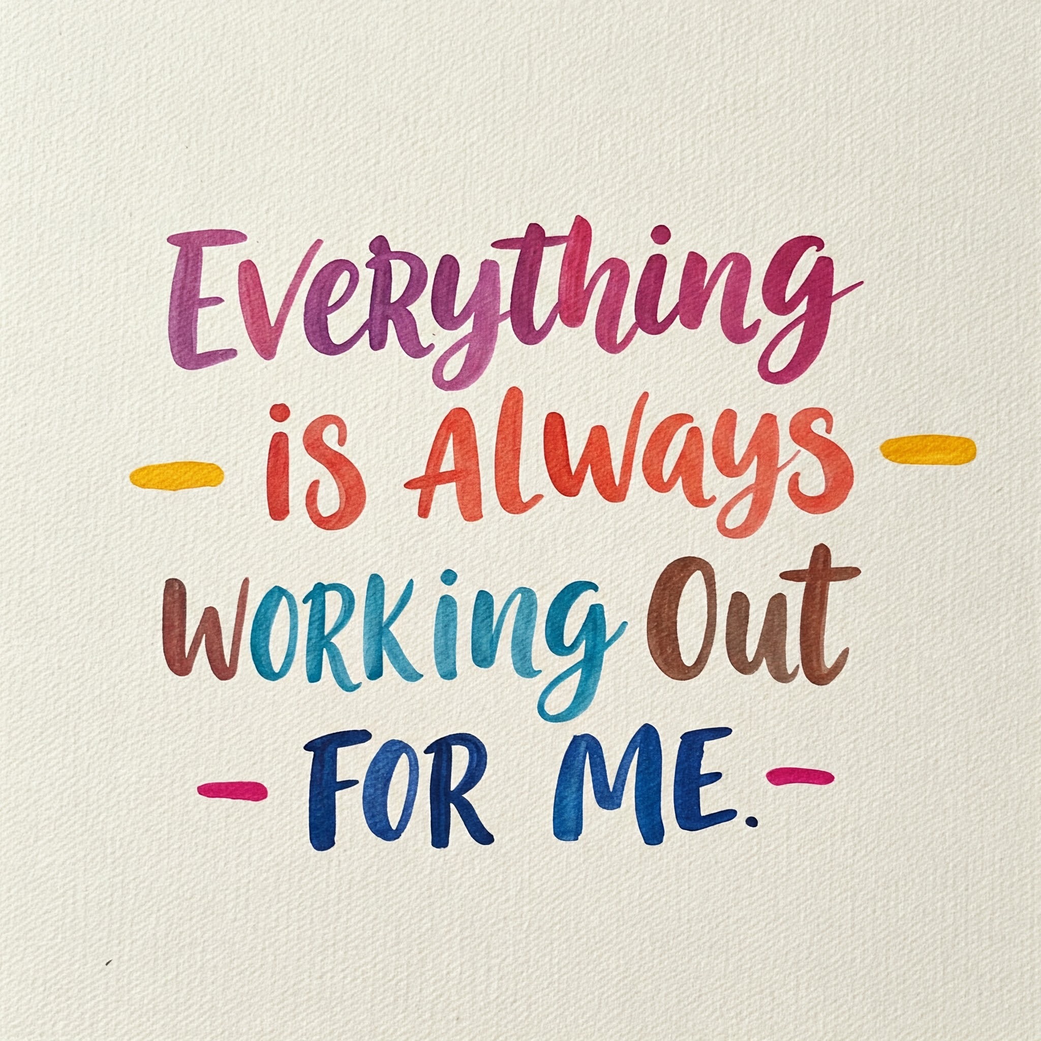 EVERYTHING IS ALWAYS WORKING OUT FOR ME - SELF CONCEPT AFFIRMATIONS