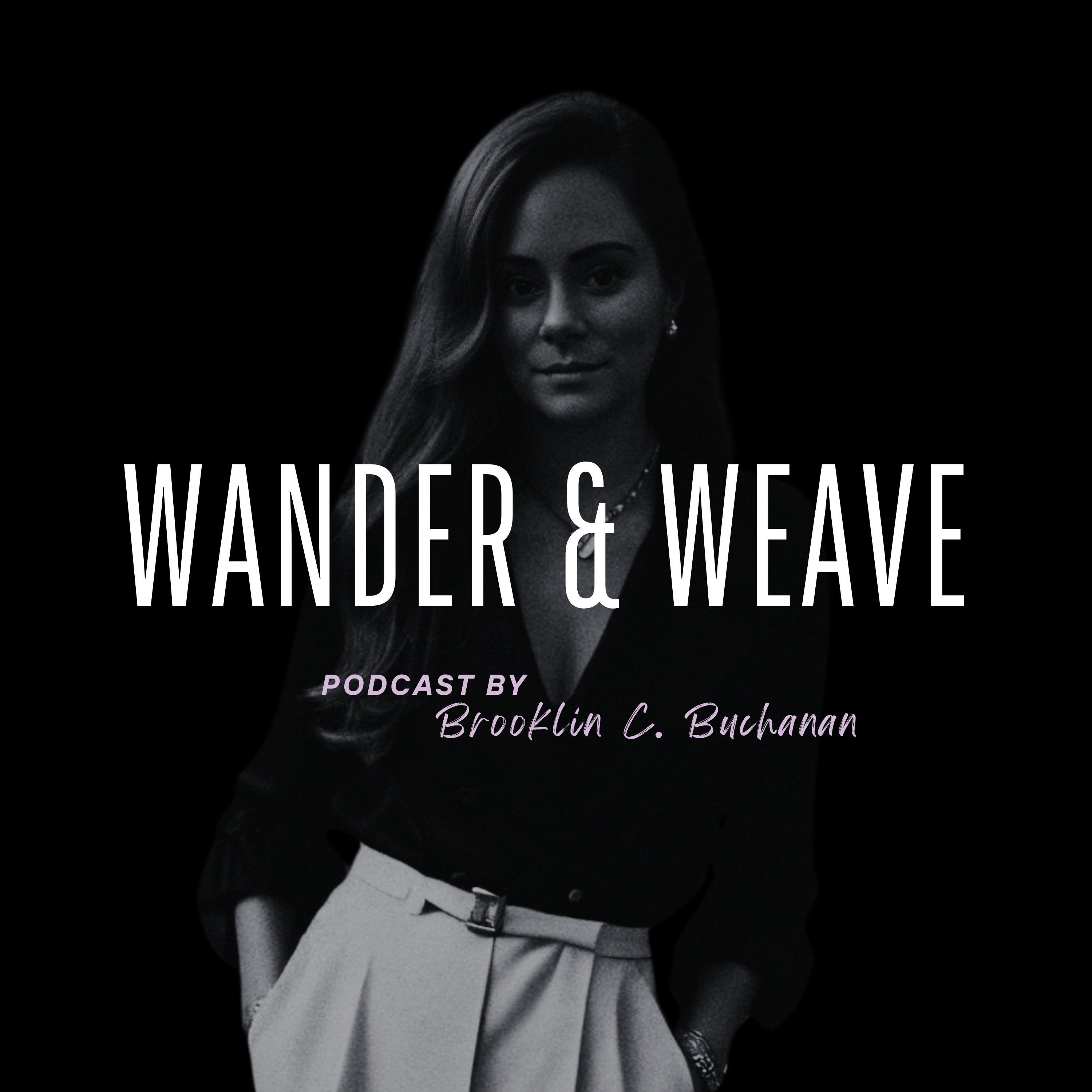 Wander & Weave