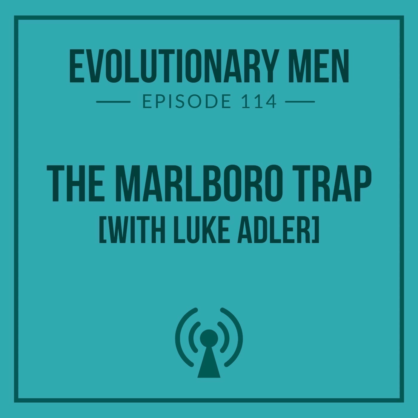 Evolutionary Men