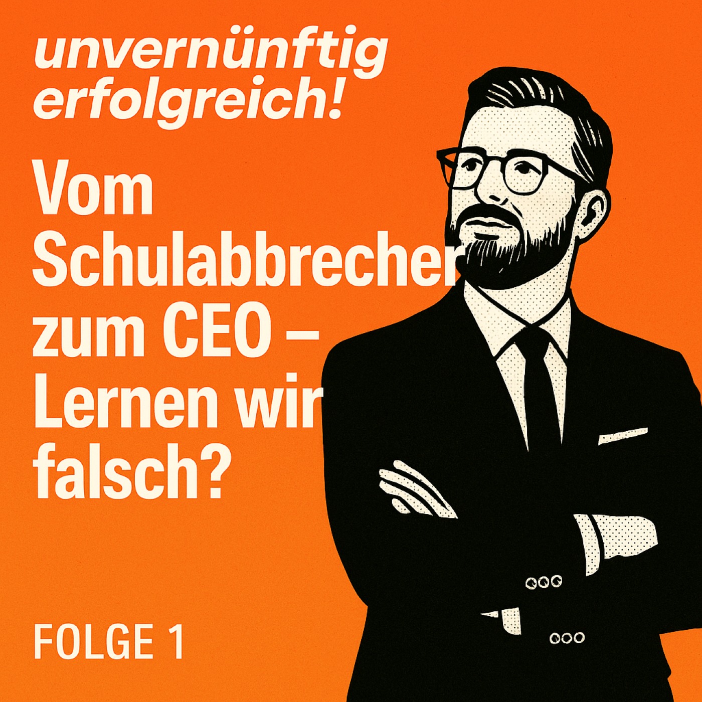 Unvernünftig erfolgreich!