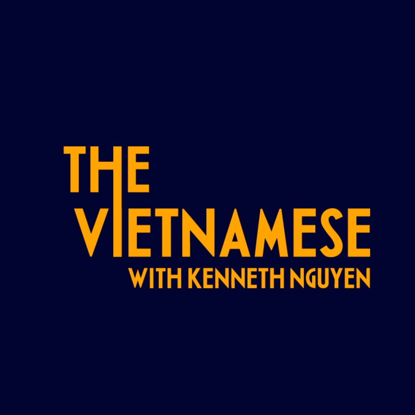 The Vietnamese with Kenneth Nguyen