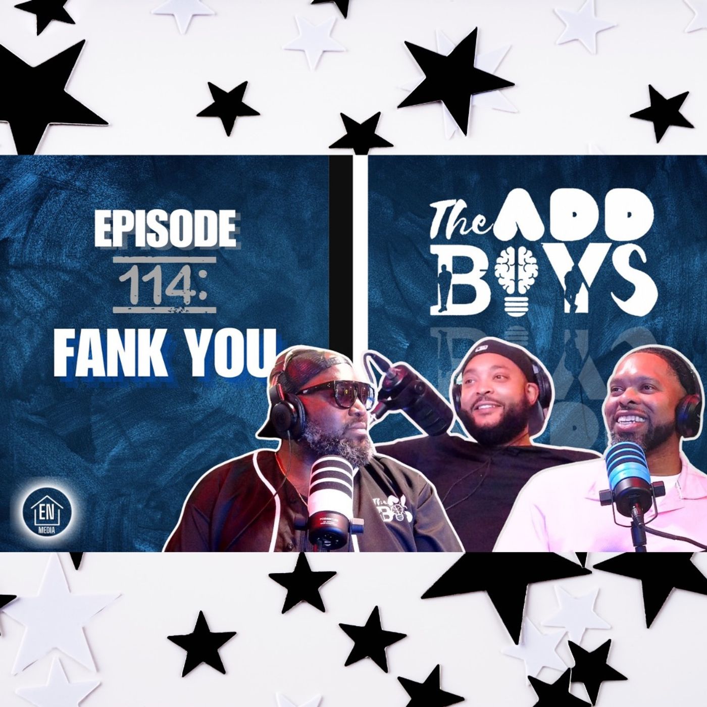 THE ADD BOYS EPISODE 114: FANK YOU episode artwork