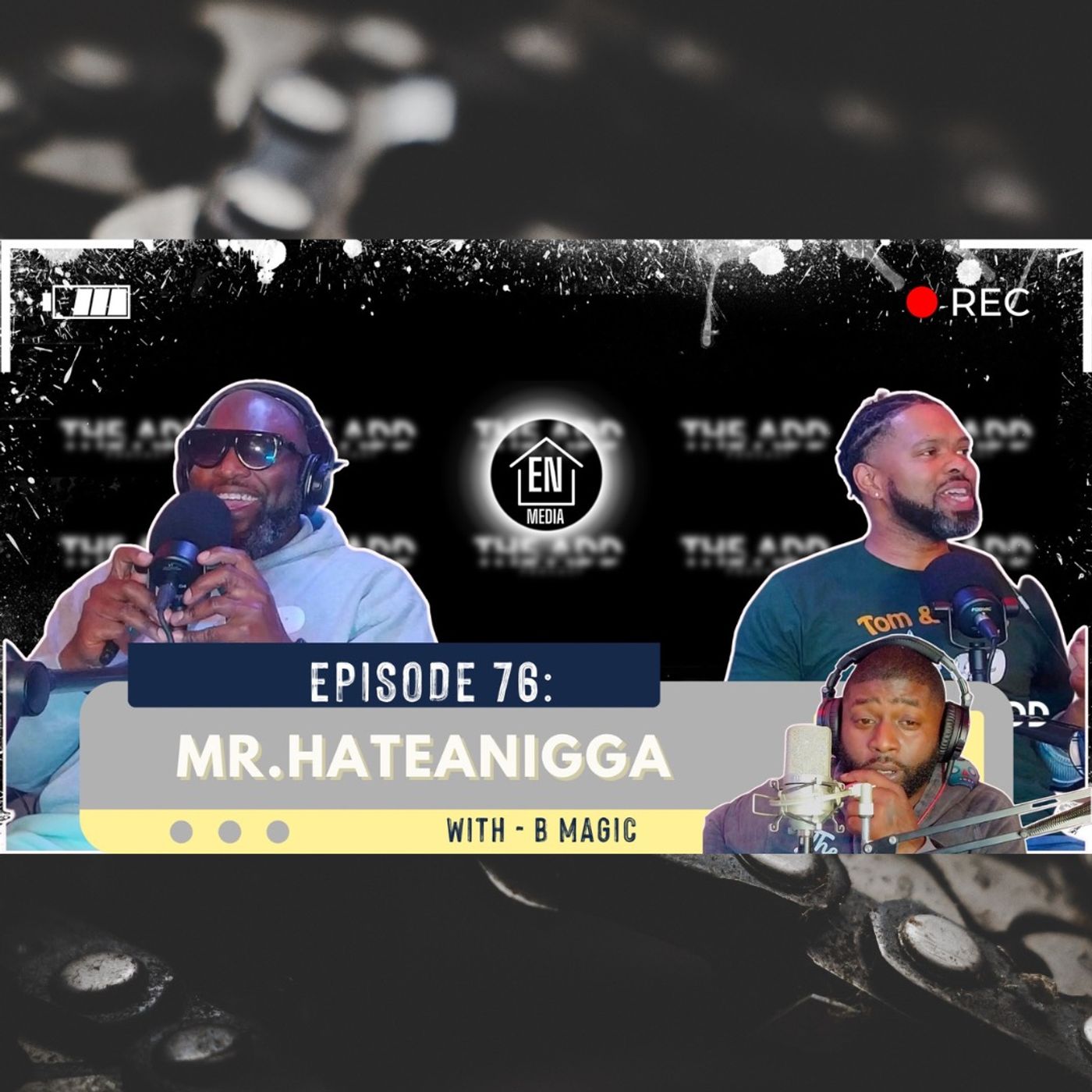 THE ADD BOYS EPISODE 76: MR. HATEANIGGA episode artwork