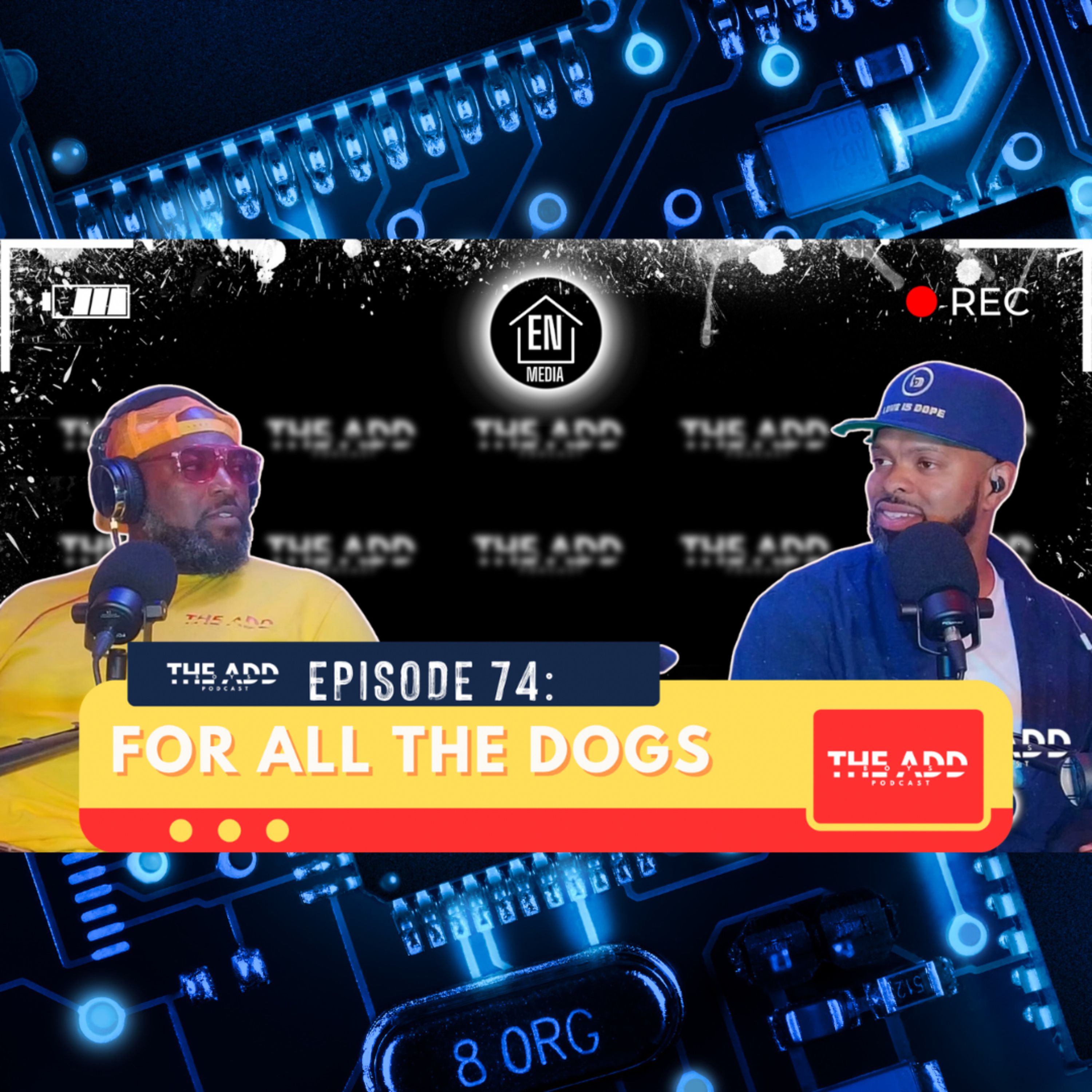 THE ADD BOYS EPISODE 74: FOR ALL THE DOGS episode artwork