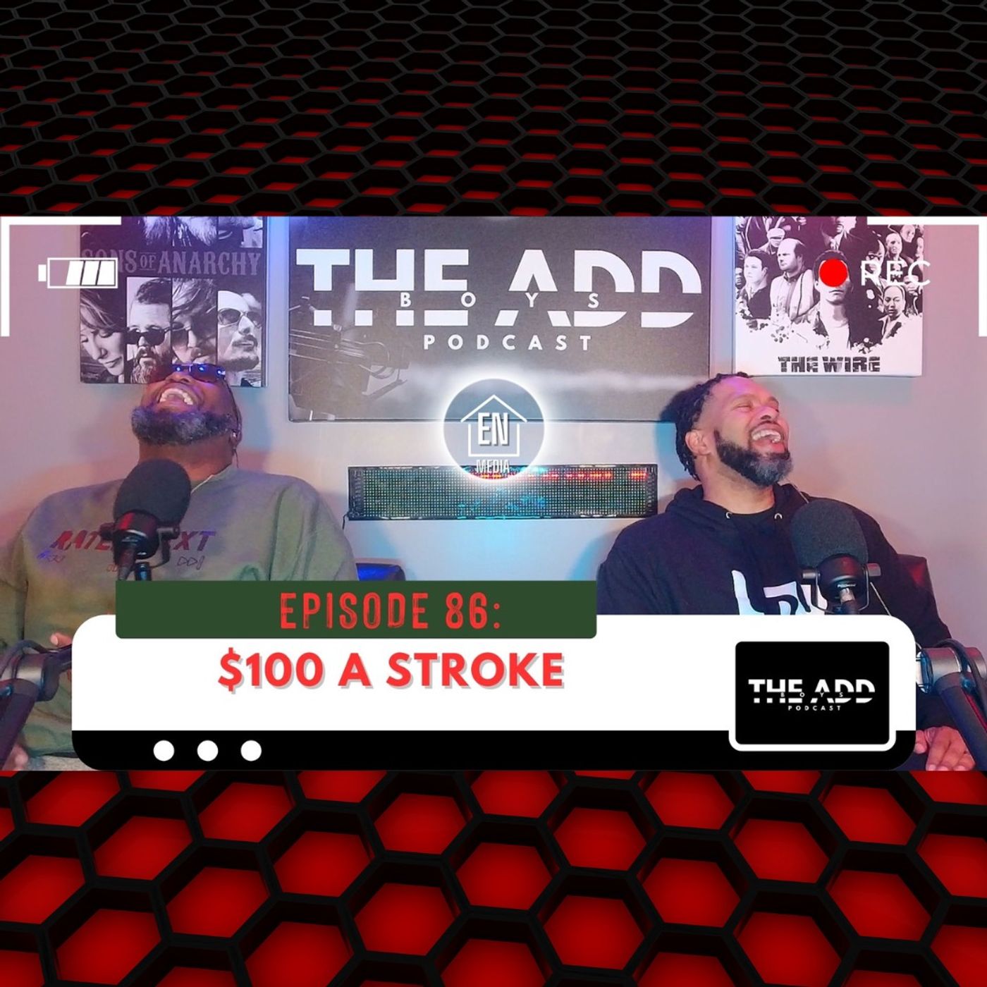 THE ADD BOYS EPISODE 87: $100 A STROKE episode artwork